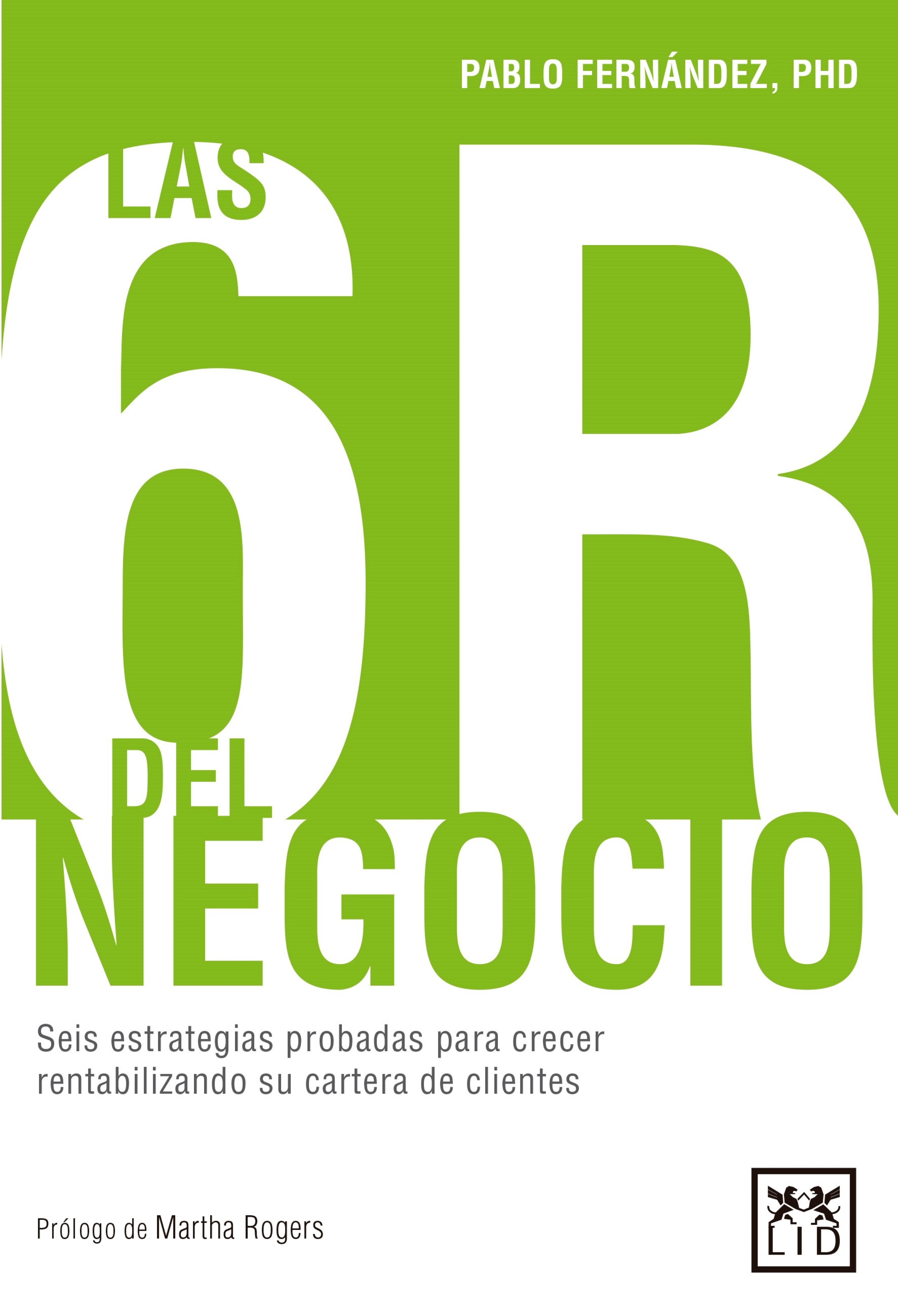 Обложка книги «Las 6R del negocio»