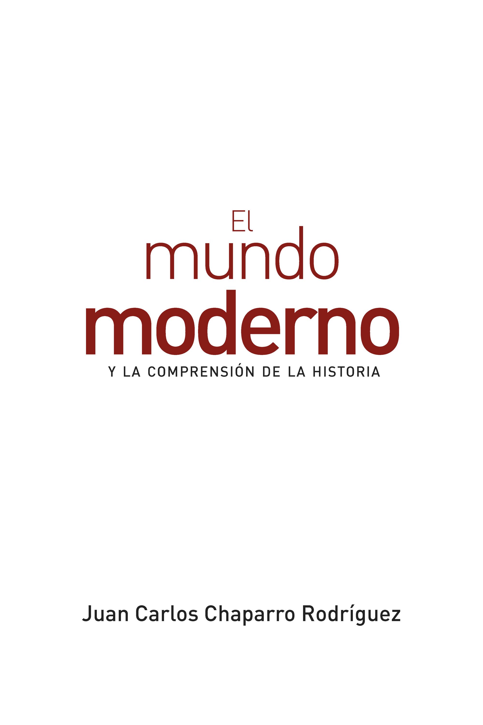 Обложка книги «El mundo moderno y la comprensión de la historia»