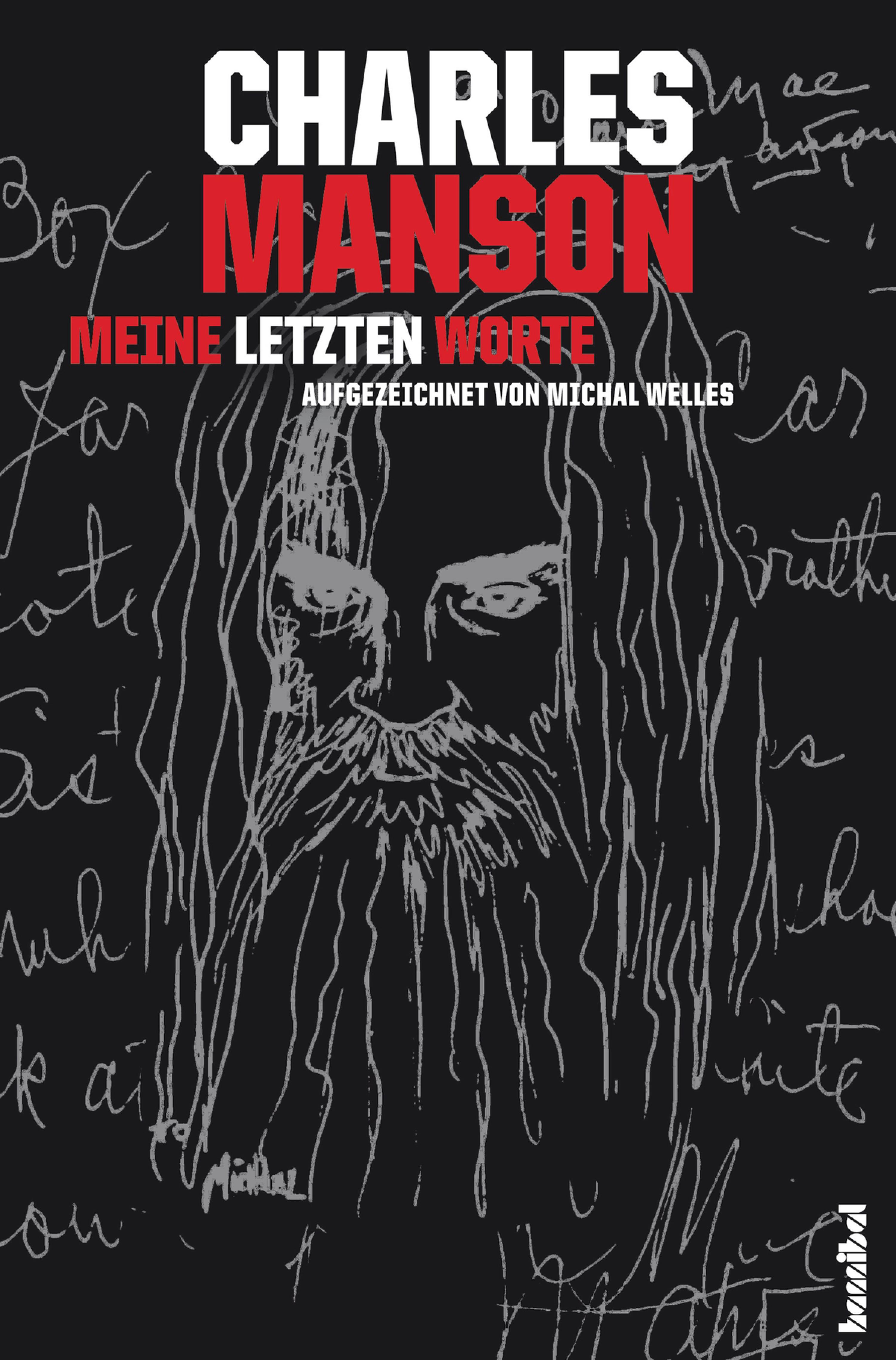 Обложка книги «Charles Manson - Meine letzten Worte»