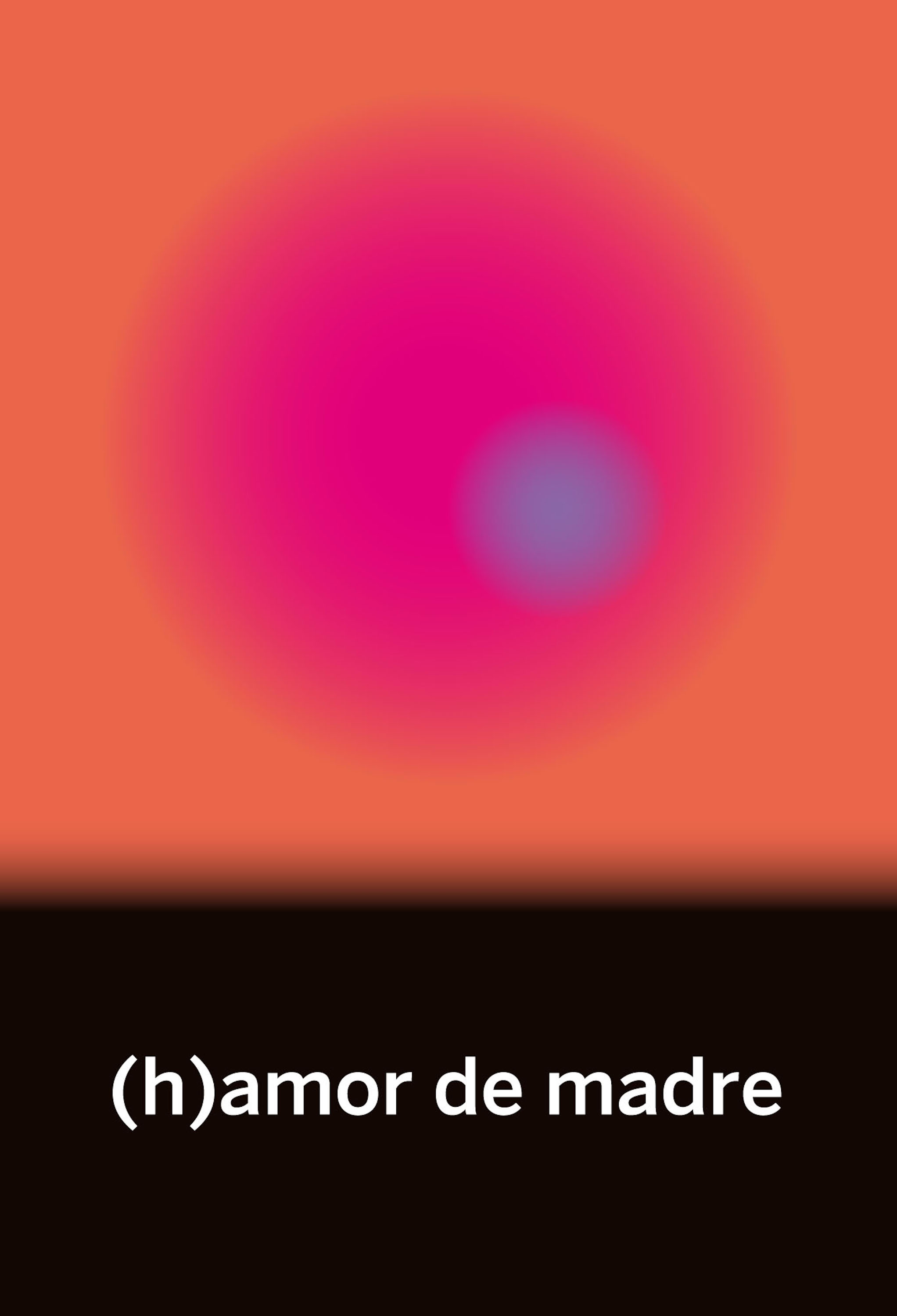 Обложка книги «(h)amor de madre»