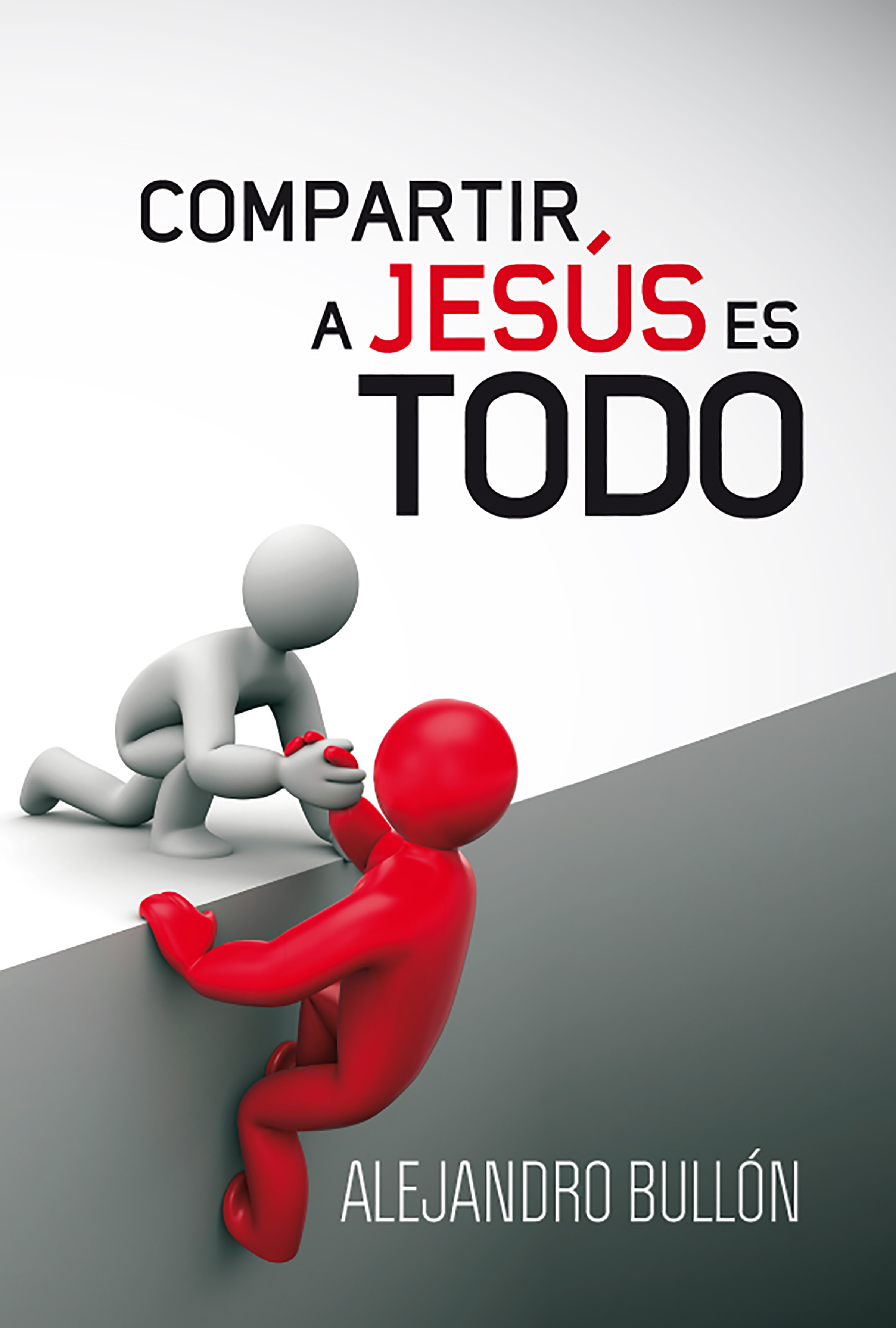 Обложка книги «Compartir a Jesús es todo»