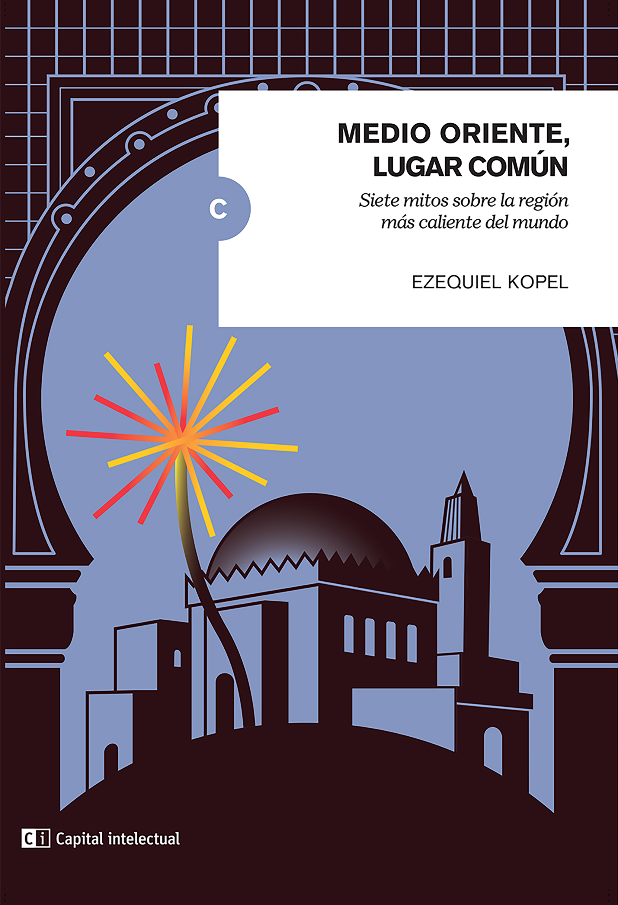 Обложка книги «Medio Oriente, lugar común»