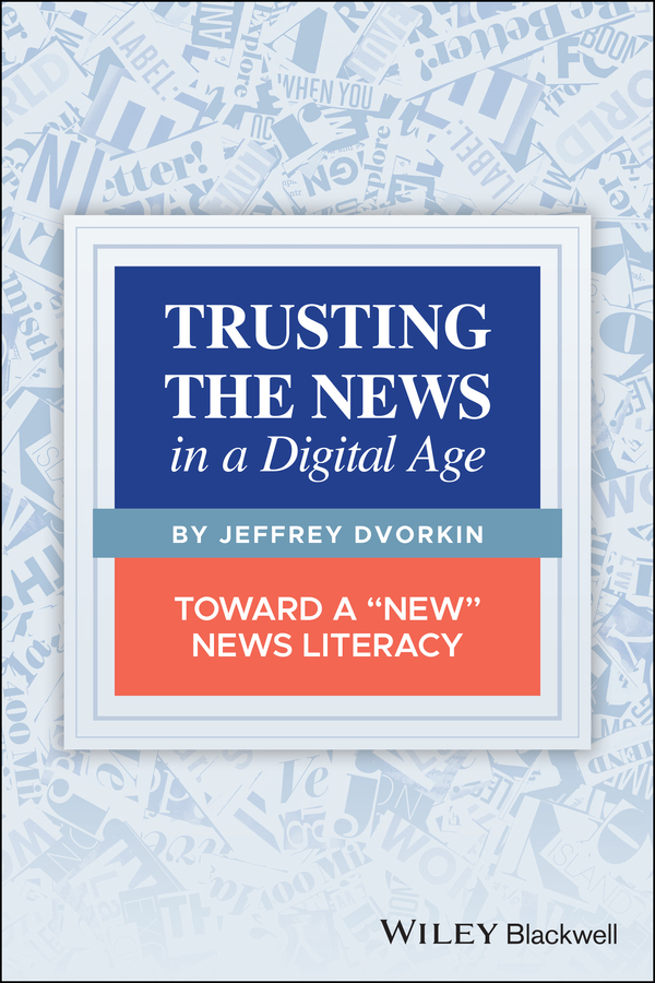 Обложка книги «Trusting the News in a Digital Age»