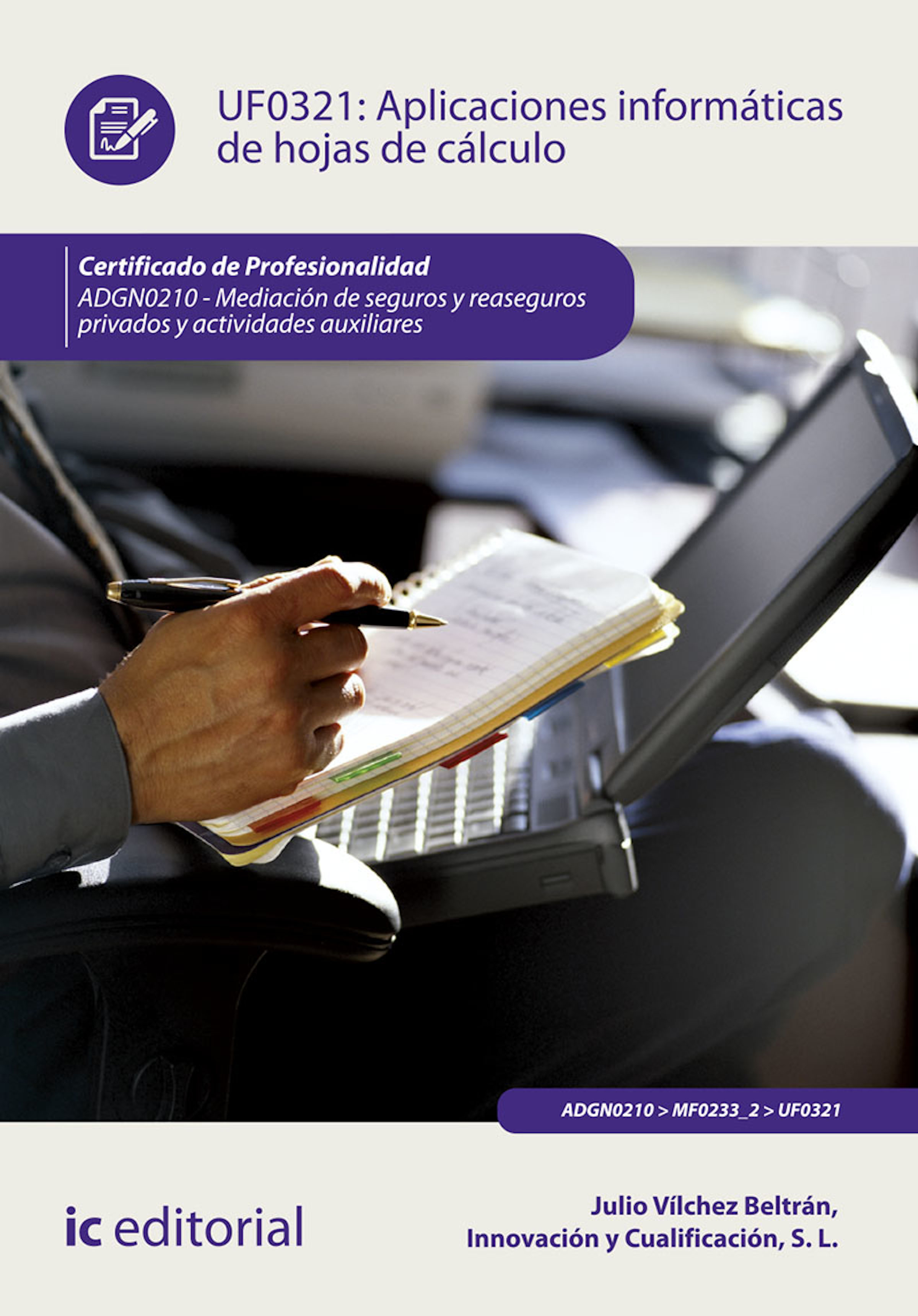Обложка книги «Aplicaciones informáticas de hojas de cálculo. ADGN0210»