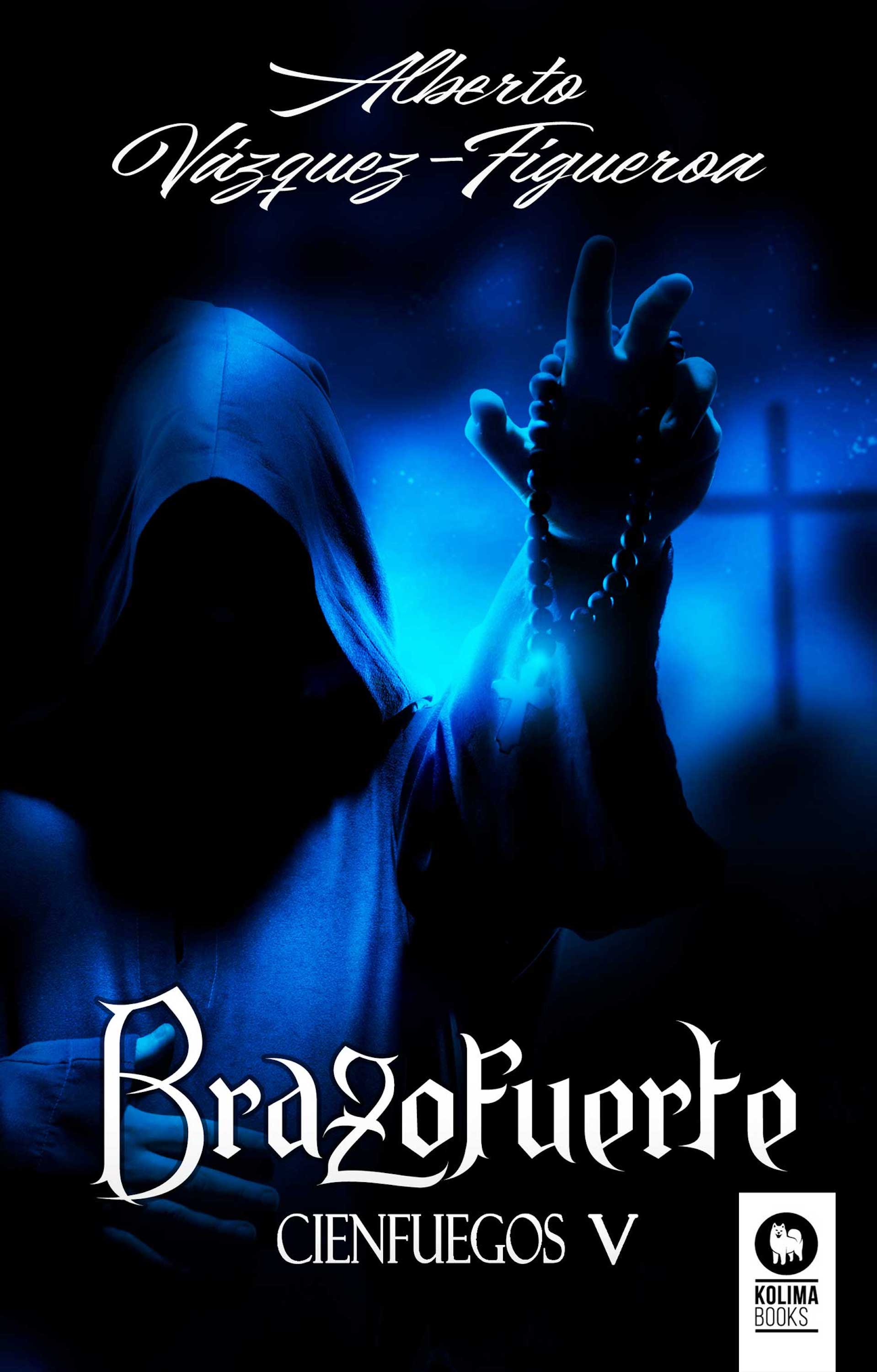 Обложка книги «Brazofuerte. Cienfuegos V»