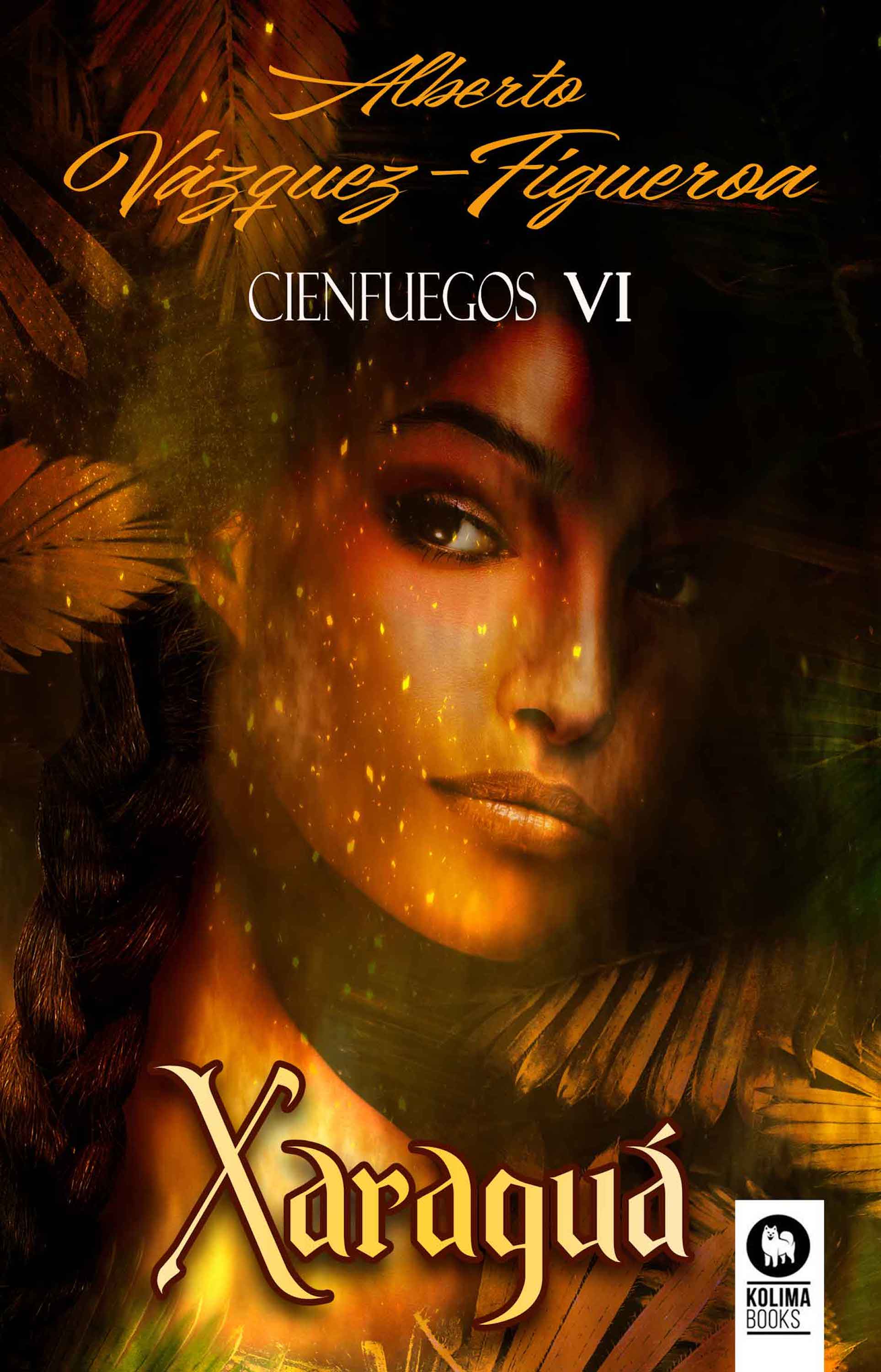 Обложка книги «Xaraguá. Cienfuegos VI»