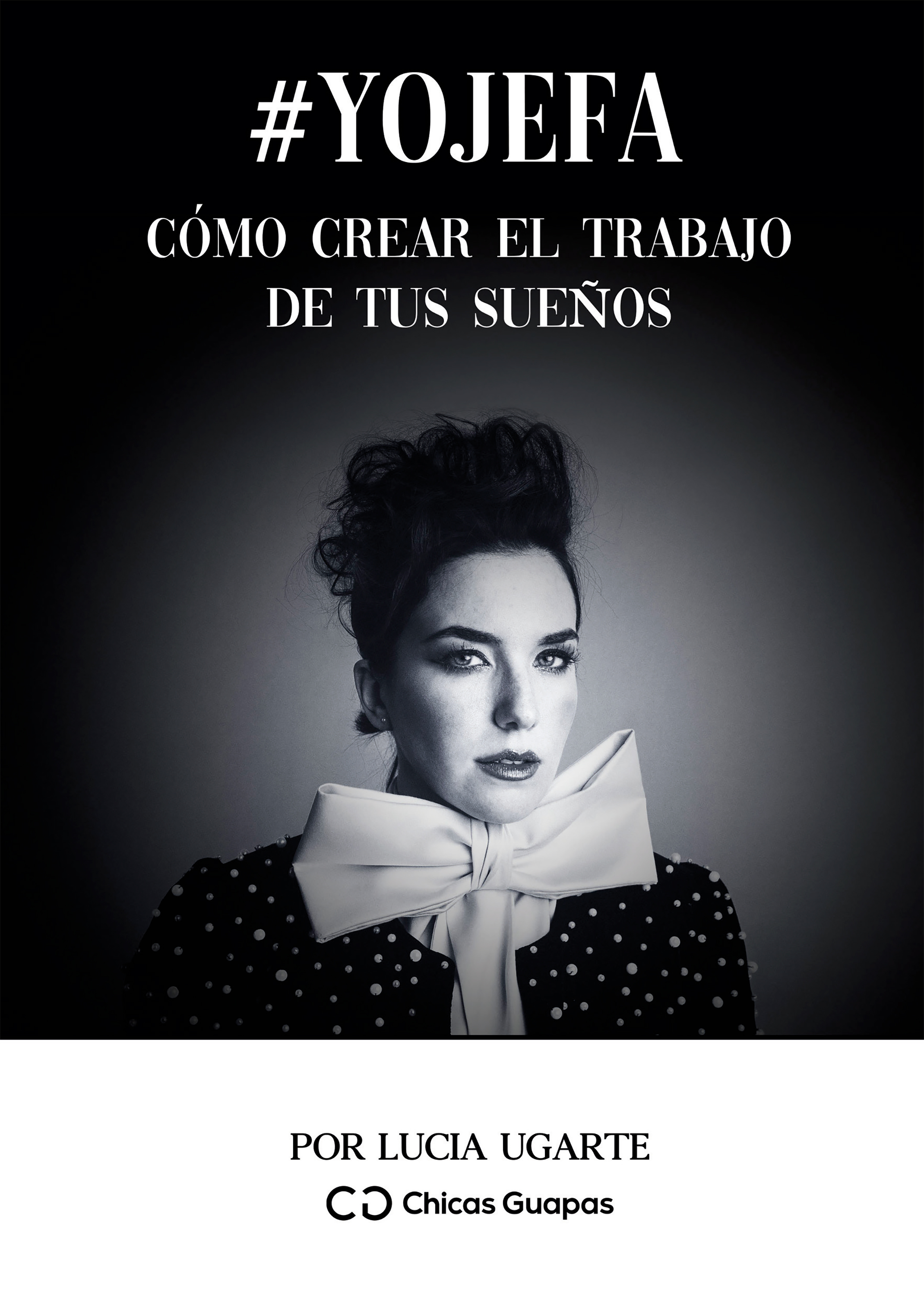Обложка книги «#YoJefa Cómo crear el trabajo de tus sueños»