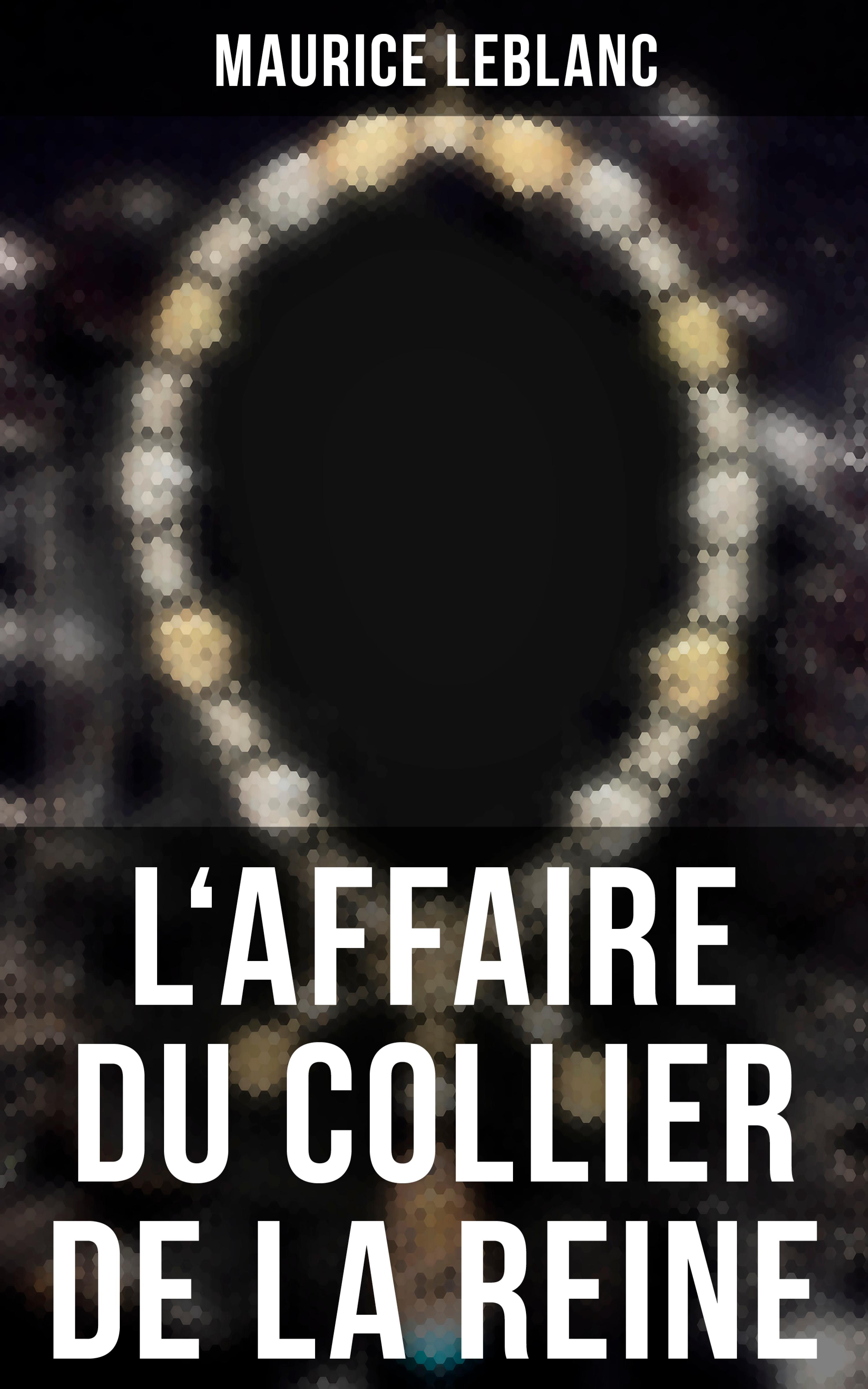 Обложка книги «L'Affaire du Collier de la Reine»