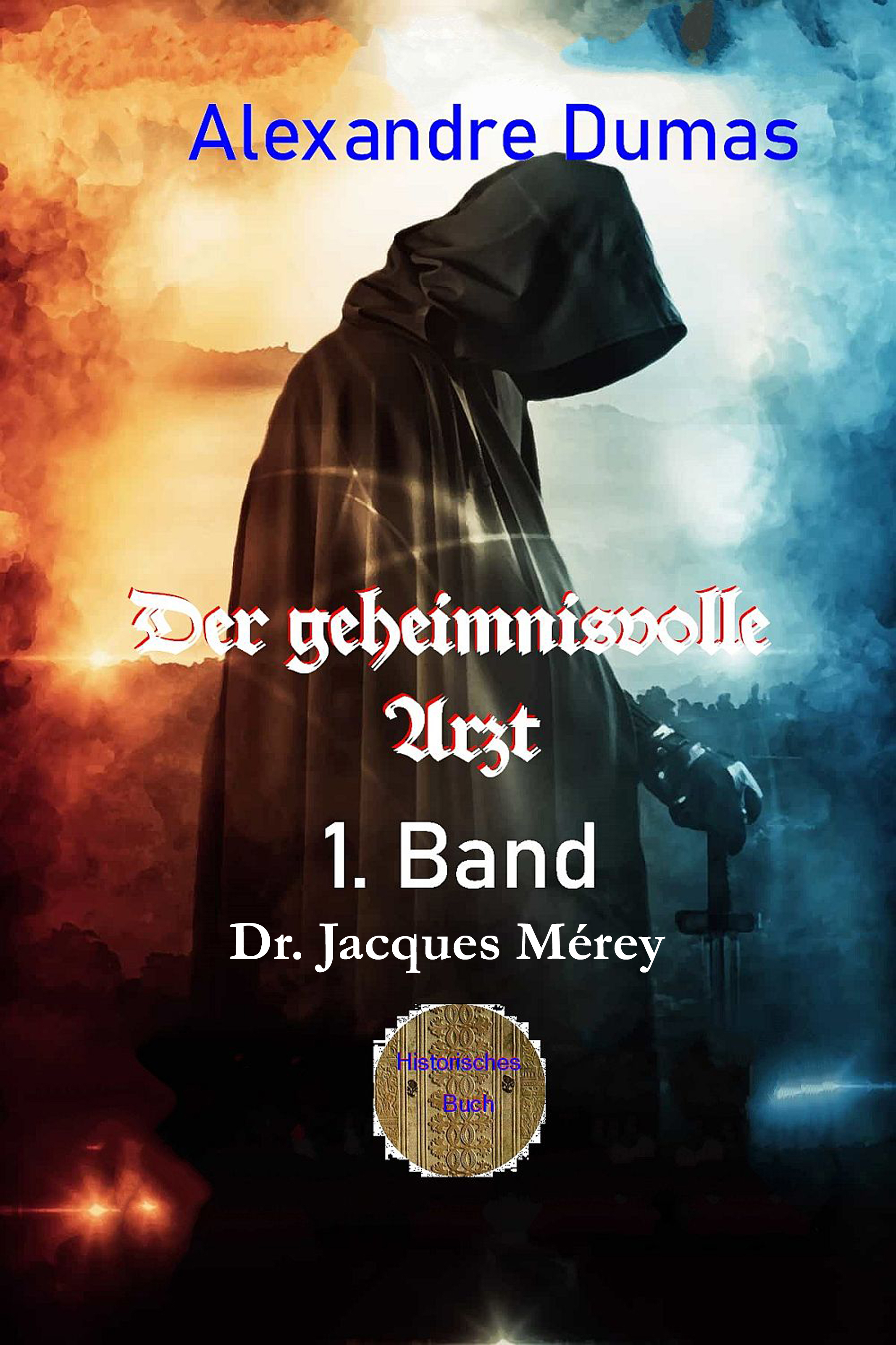 Обложка книги «Der geheimnisvolle Arzt - 1. Band»