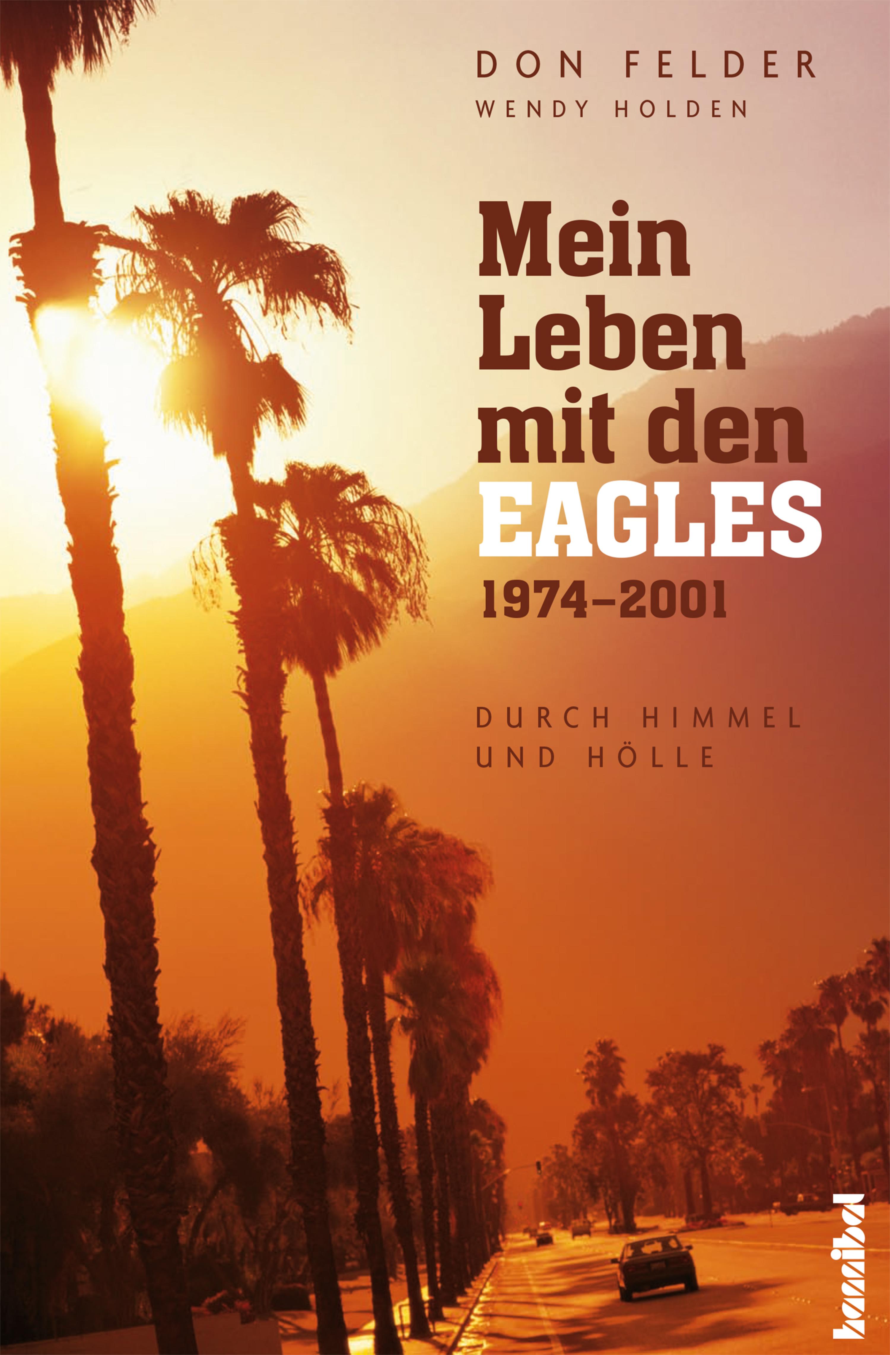 Обложка книги «Mein Leben mit den Eagles»