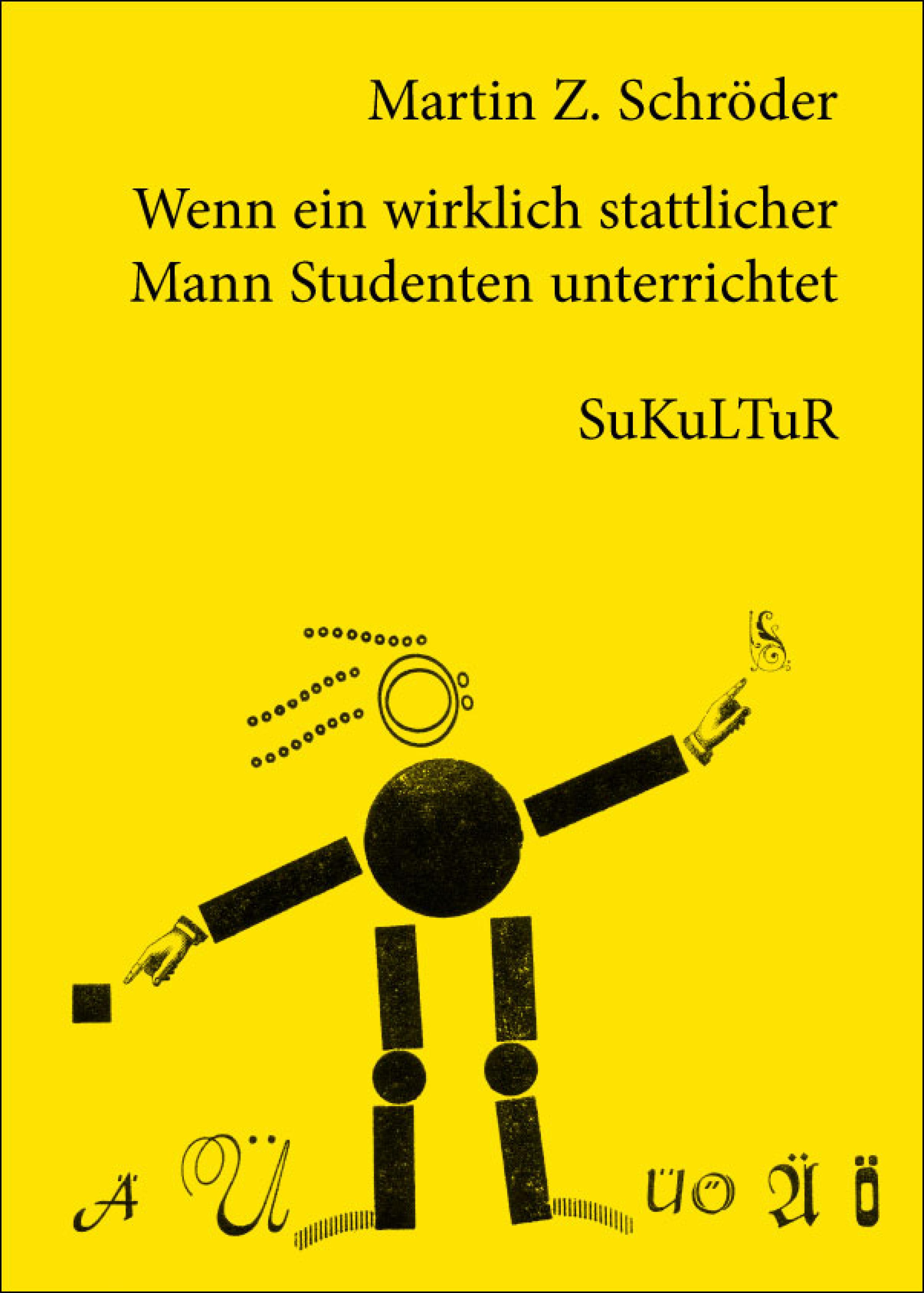 Обложка книги «Wenn ein wirklich stattlicher Mann Studenten unterrichtet»