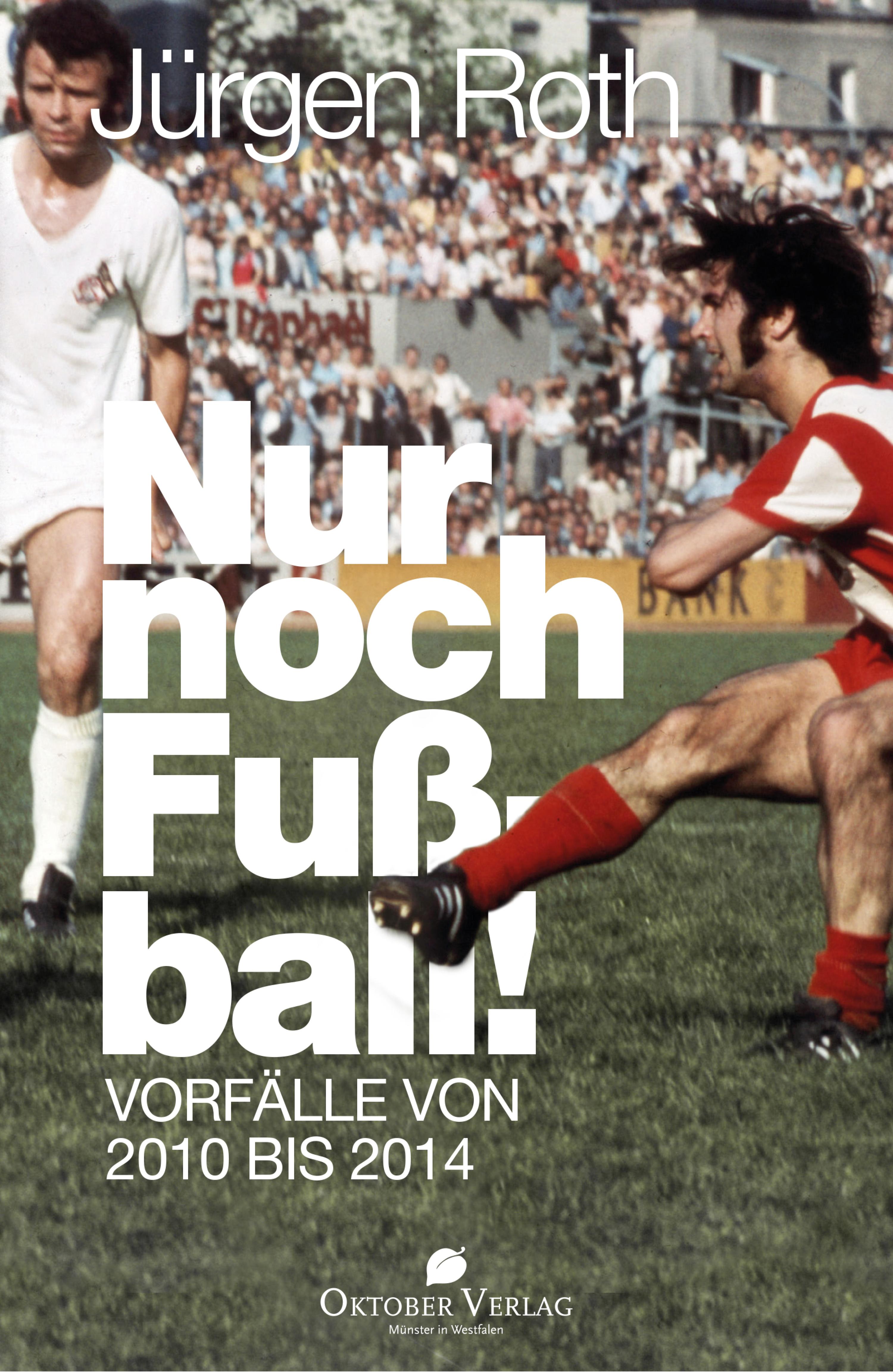 Обложка книги «Nur noch Fußball!»