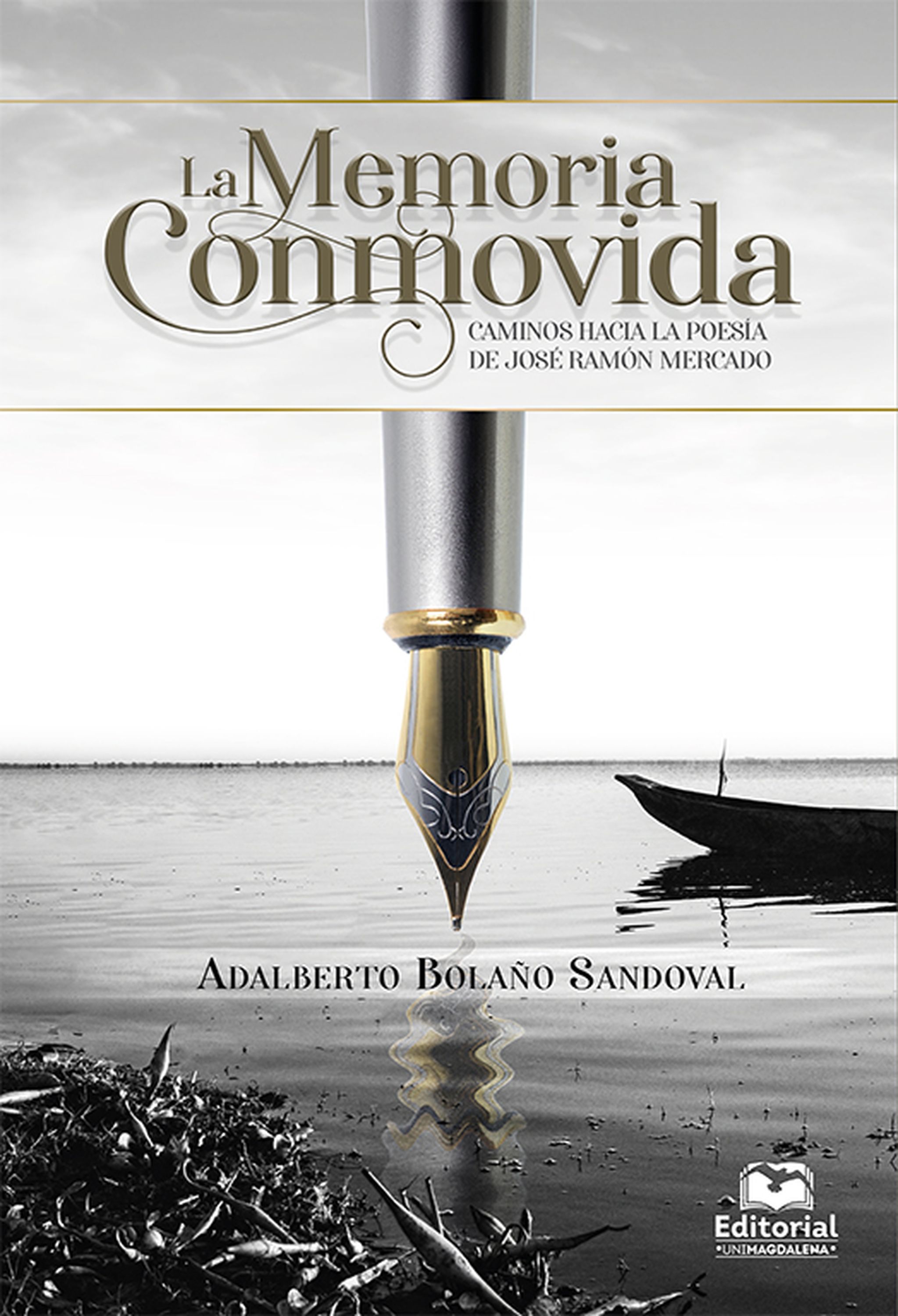 Обложка книги «La memoria conmovida»
