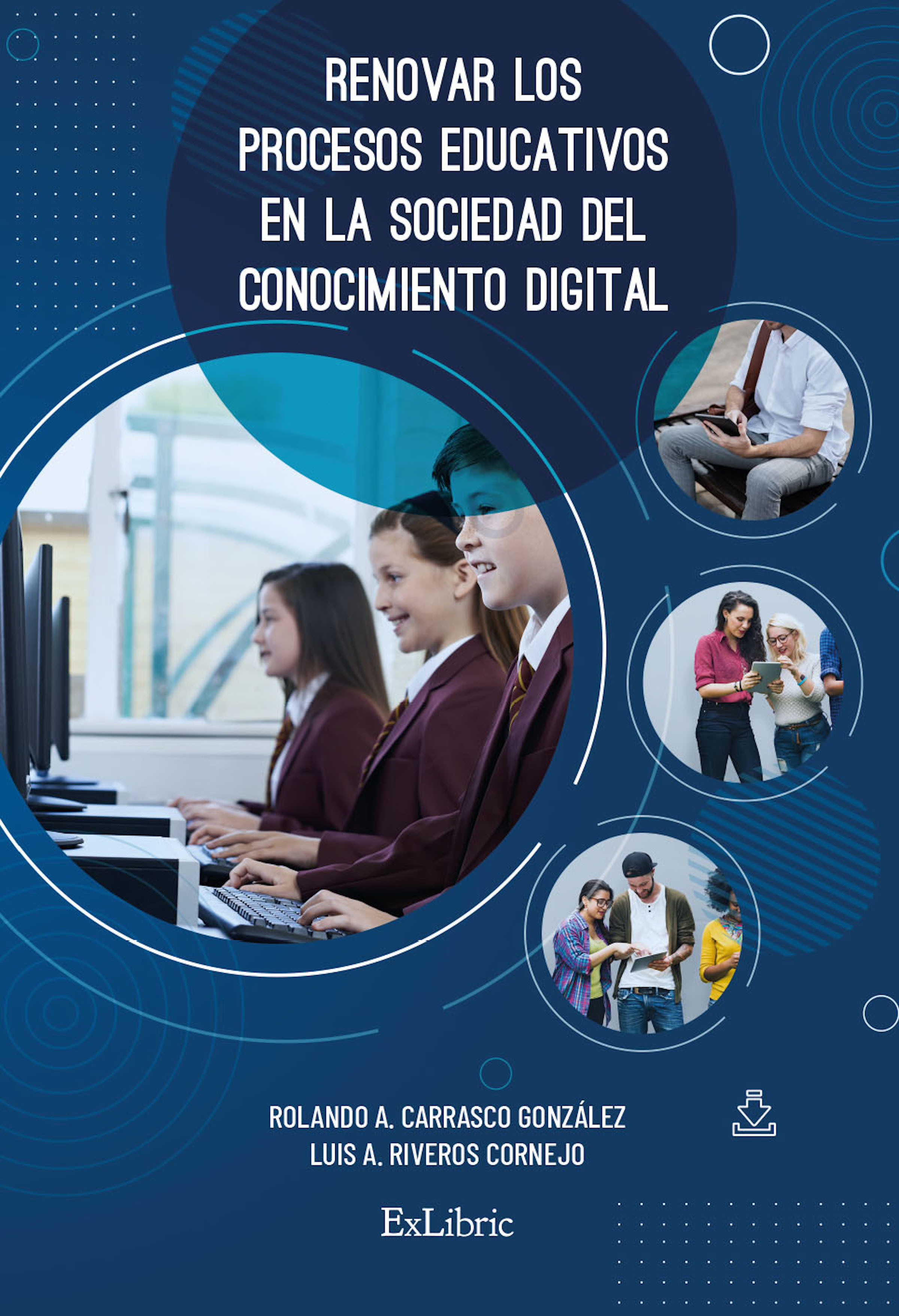 Обложка книги «Renovar los procesos educativos en la sociedad del conocimiento digital»