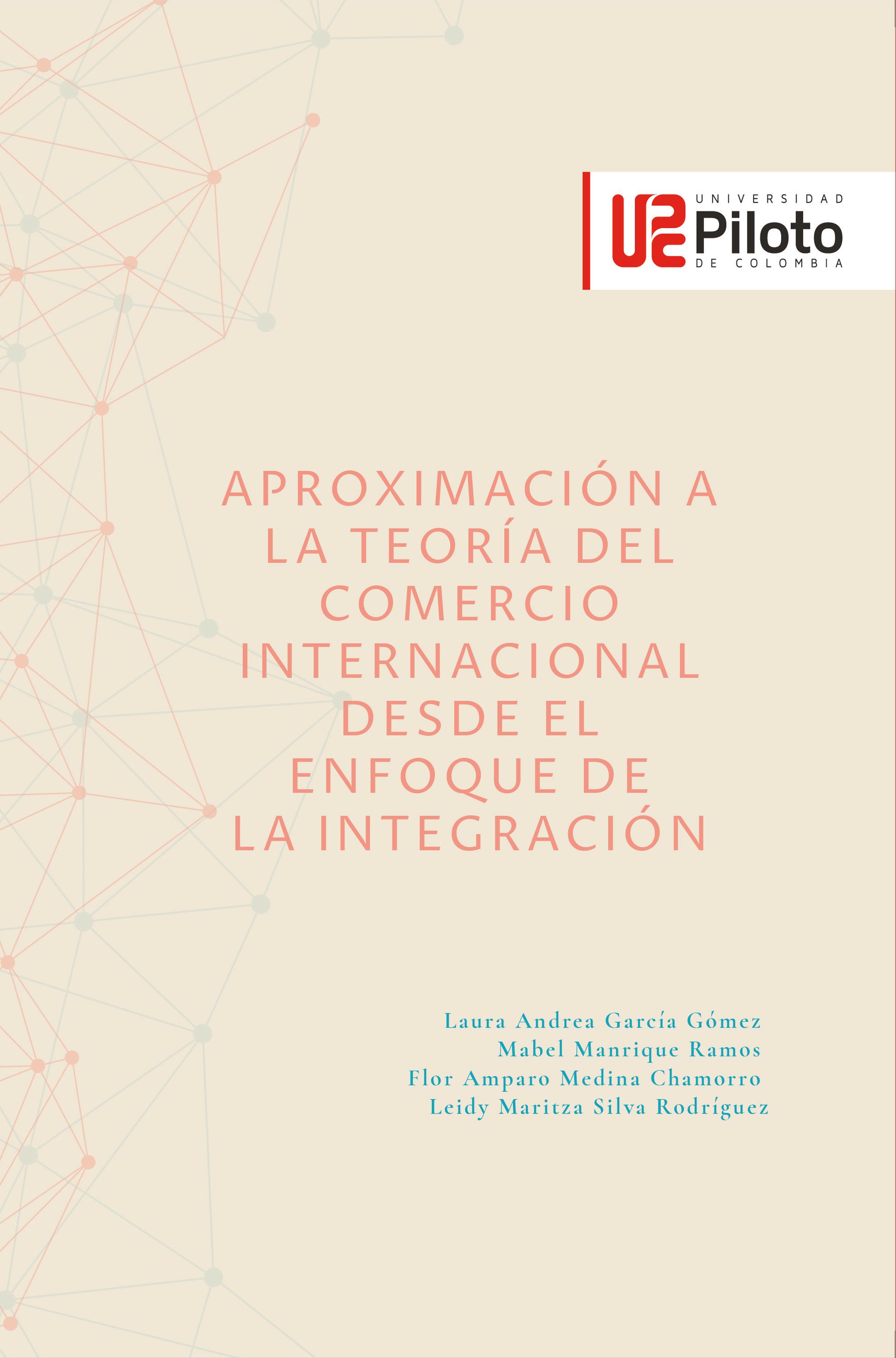 Обложка книги «Aproximación a la teoría del comercio internacional desde el enfoque de la integración»