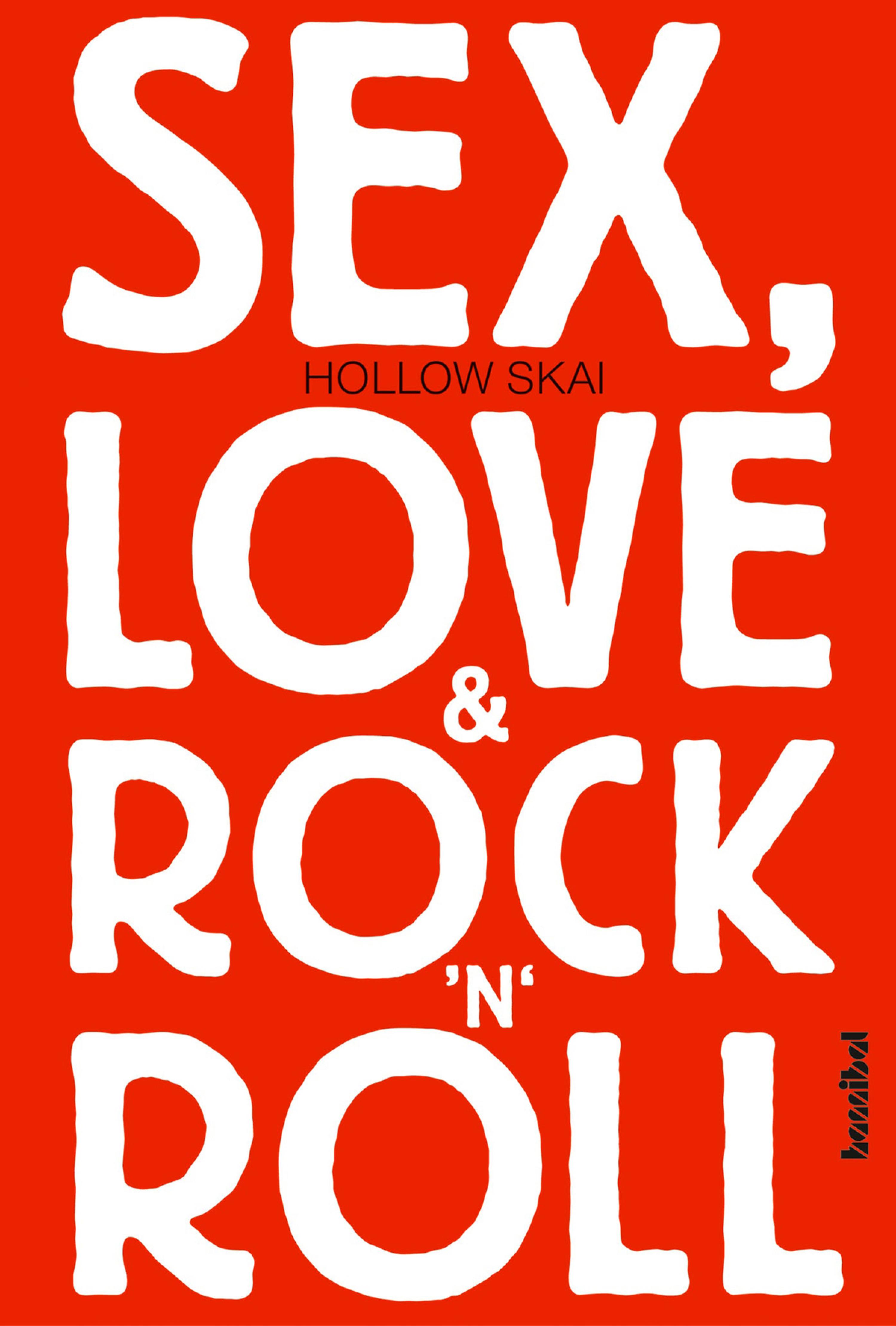 Обложка книги «Sex, Love & Rock'n'Roll»
