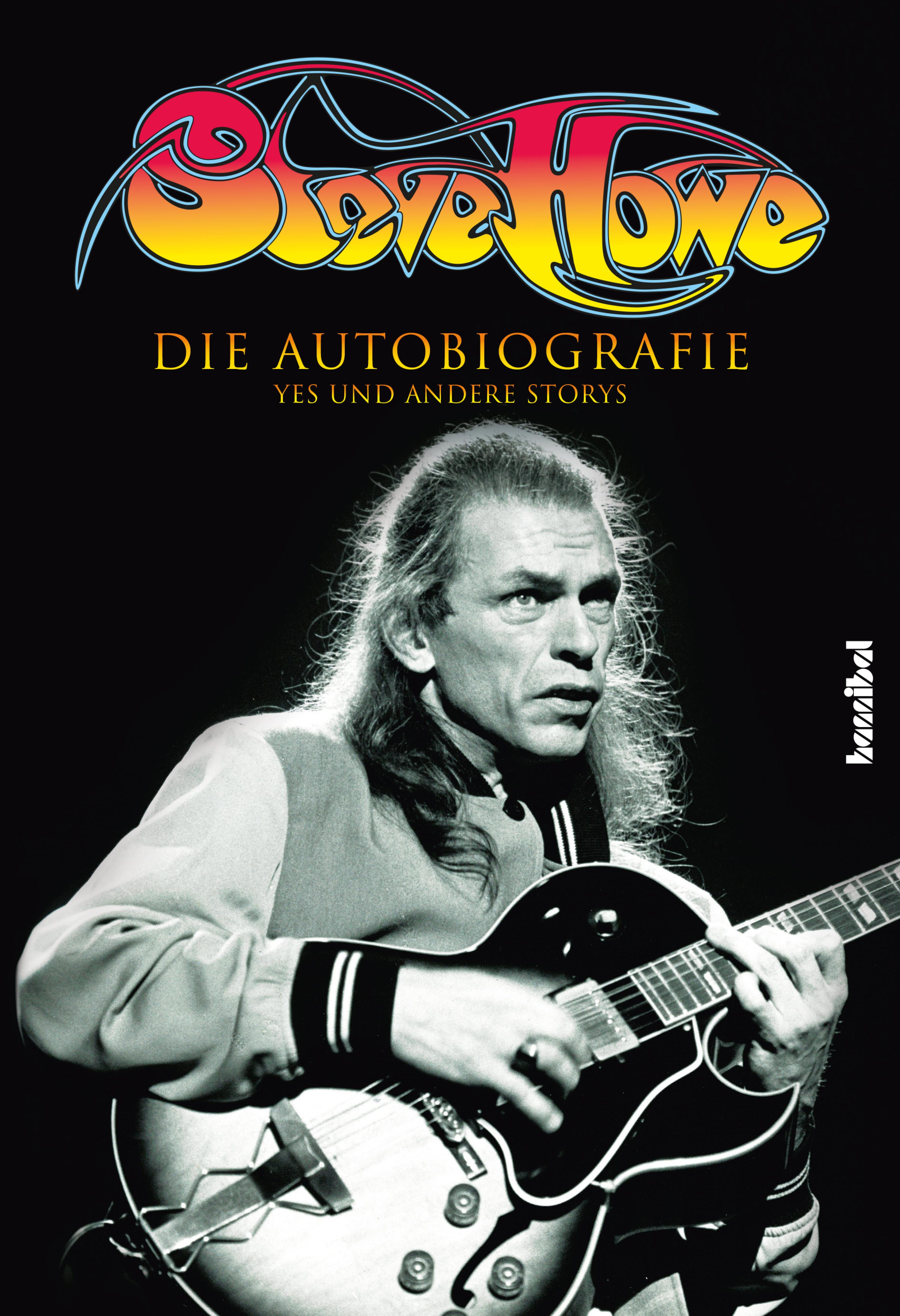 Обложка книги «Steve Howe - Die Autobiografie»