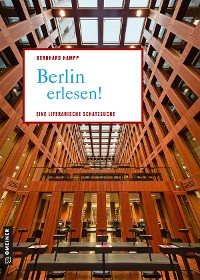 Обложка книги «Berlin erlesen!»