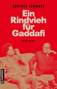 Обложка книги «Ein Rindvieh für Gaddafi»
