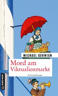 Обложка книги «Mord am Viktualienmarkt»