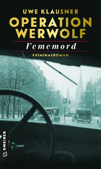 Обложка книги «Operation Werwolf - Fememord»