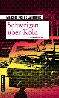 Обложка книги «Schweigen über Köln»