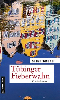 Обложка книги «Tübinger Fieberwahn»