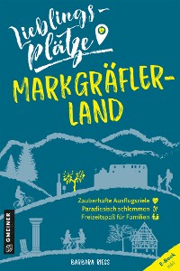 Обложка книги «Lieblingsplätze Markgräflerland»