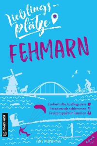 Обложка книги «Lieblingsplätze Fehmarn»