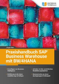 Обложка книги «Praxishandbuch SAP Business Warehouse mit BW/4HANA»