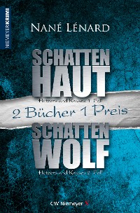 Обложка книги «SchattenHaut & SchattenWolf»
