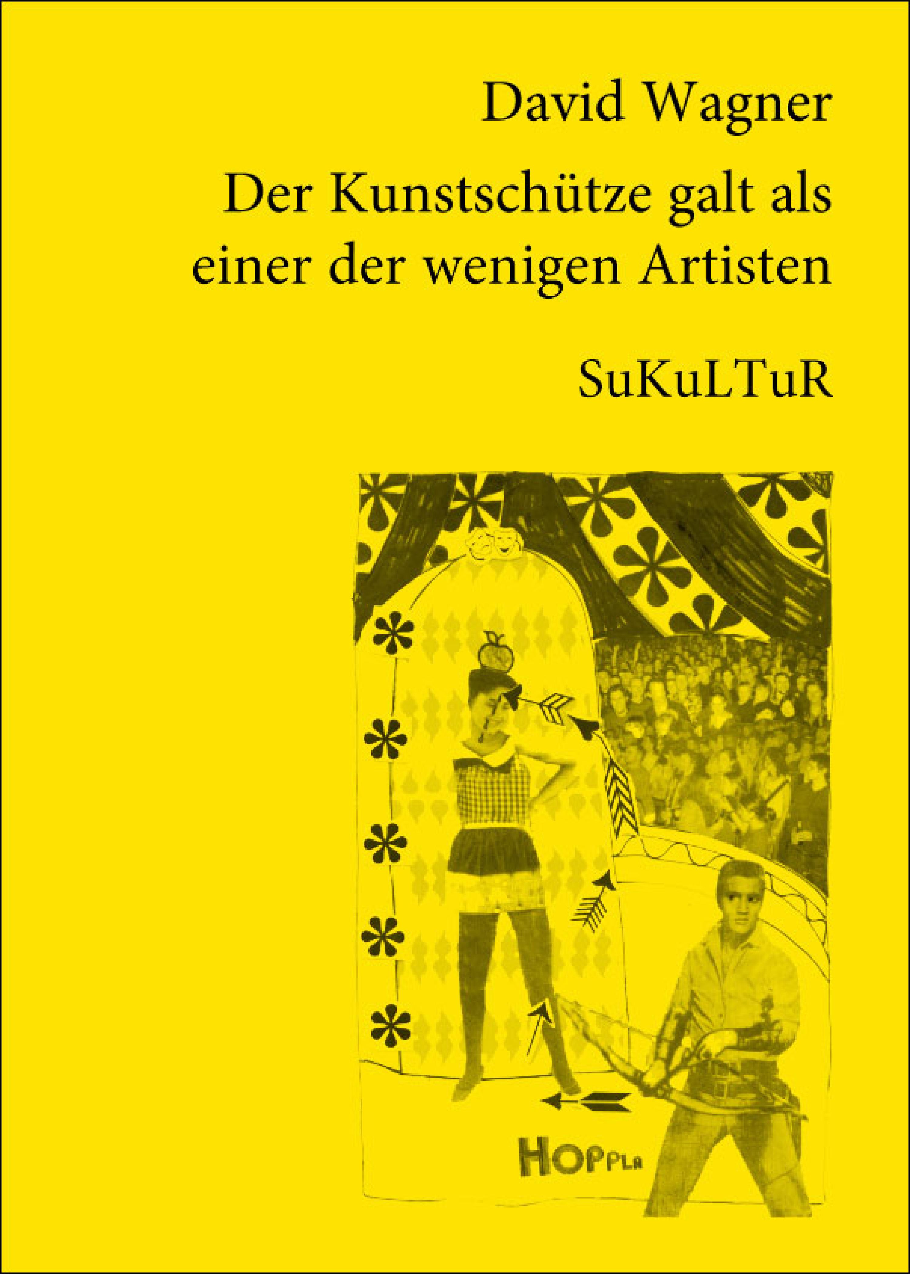 Обложка книги «Der Kunstschütze galt als einer der wenigen Artisten»