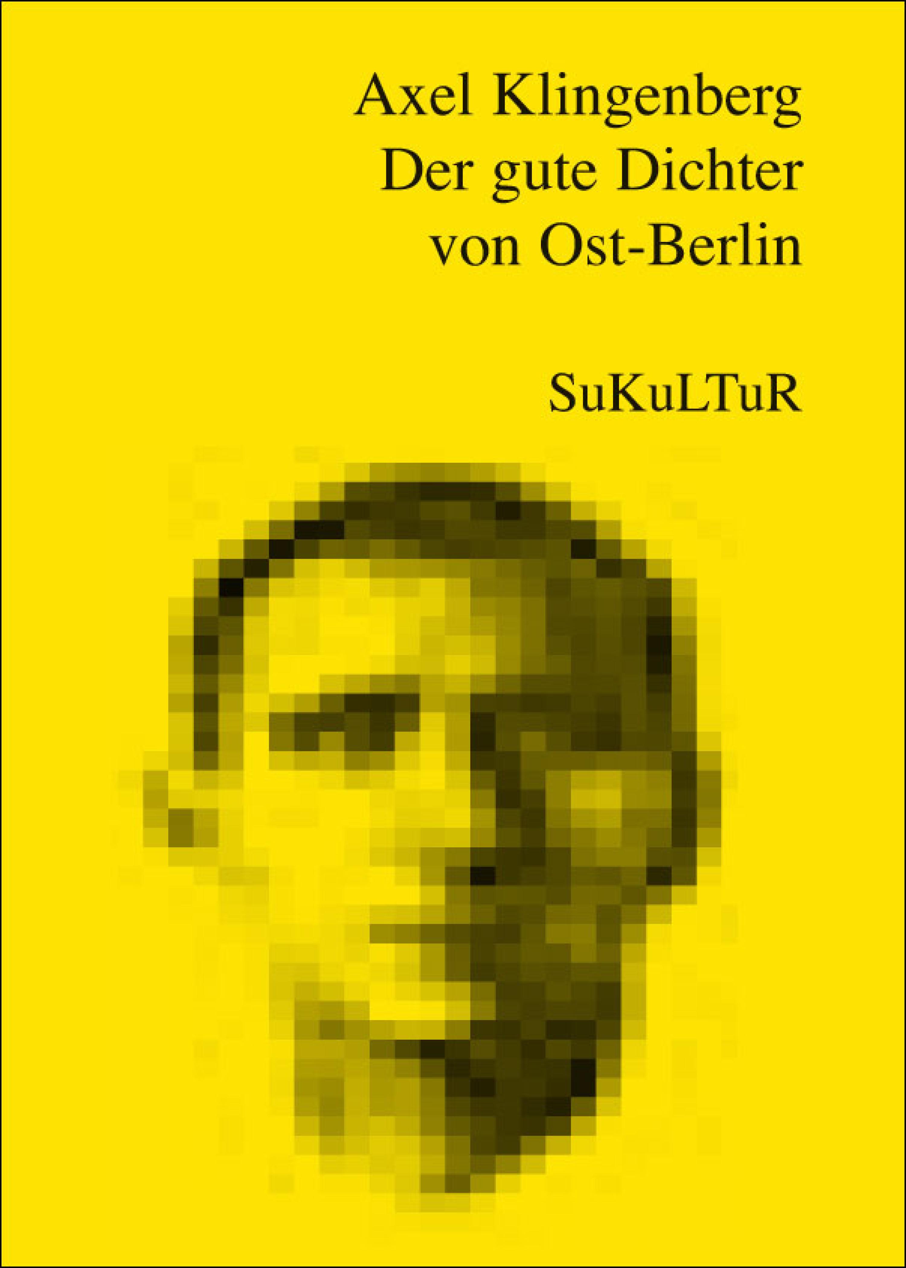 Обложка книги «Der gute Dichter von Ost-Berlin»