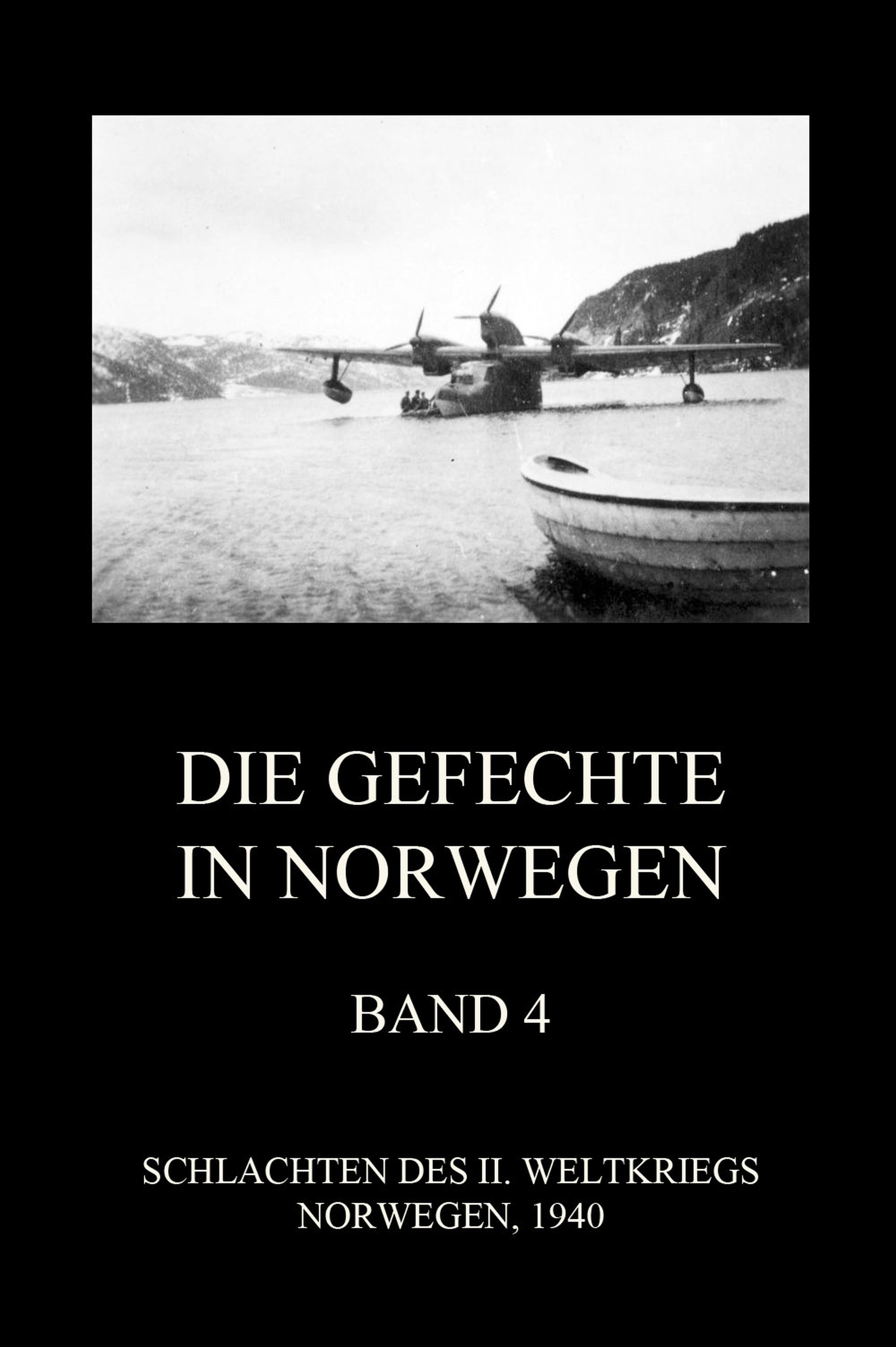 Обложка книги «Die Gefechte in Norwegen, Band 4»