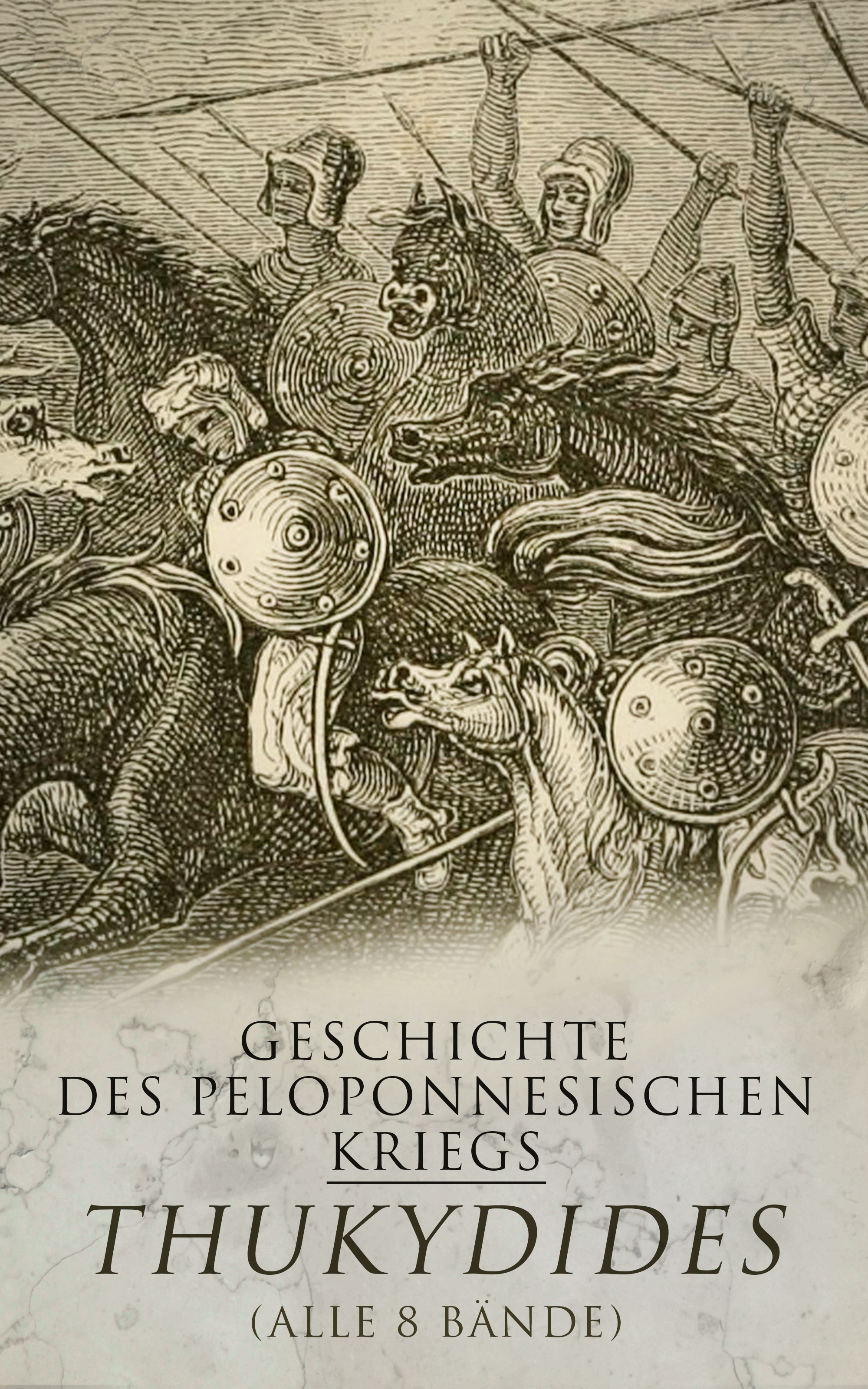 Обложка книги «Geschichte des peloponnesischen Kriegs (Alle 8 Bände)»