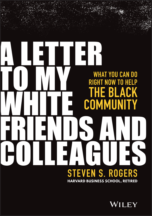 Обложка книги «A Letter to My White Friends and Colleagues»