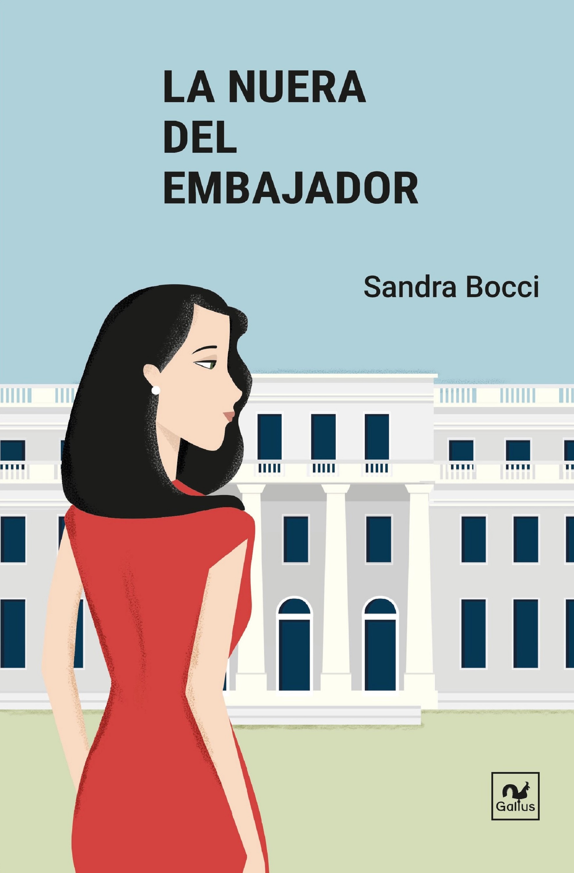Обложка книги «La nuera del embajador»