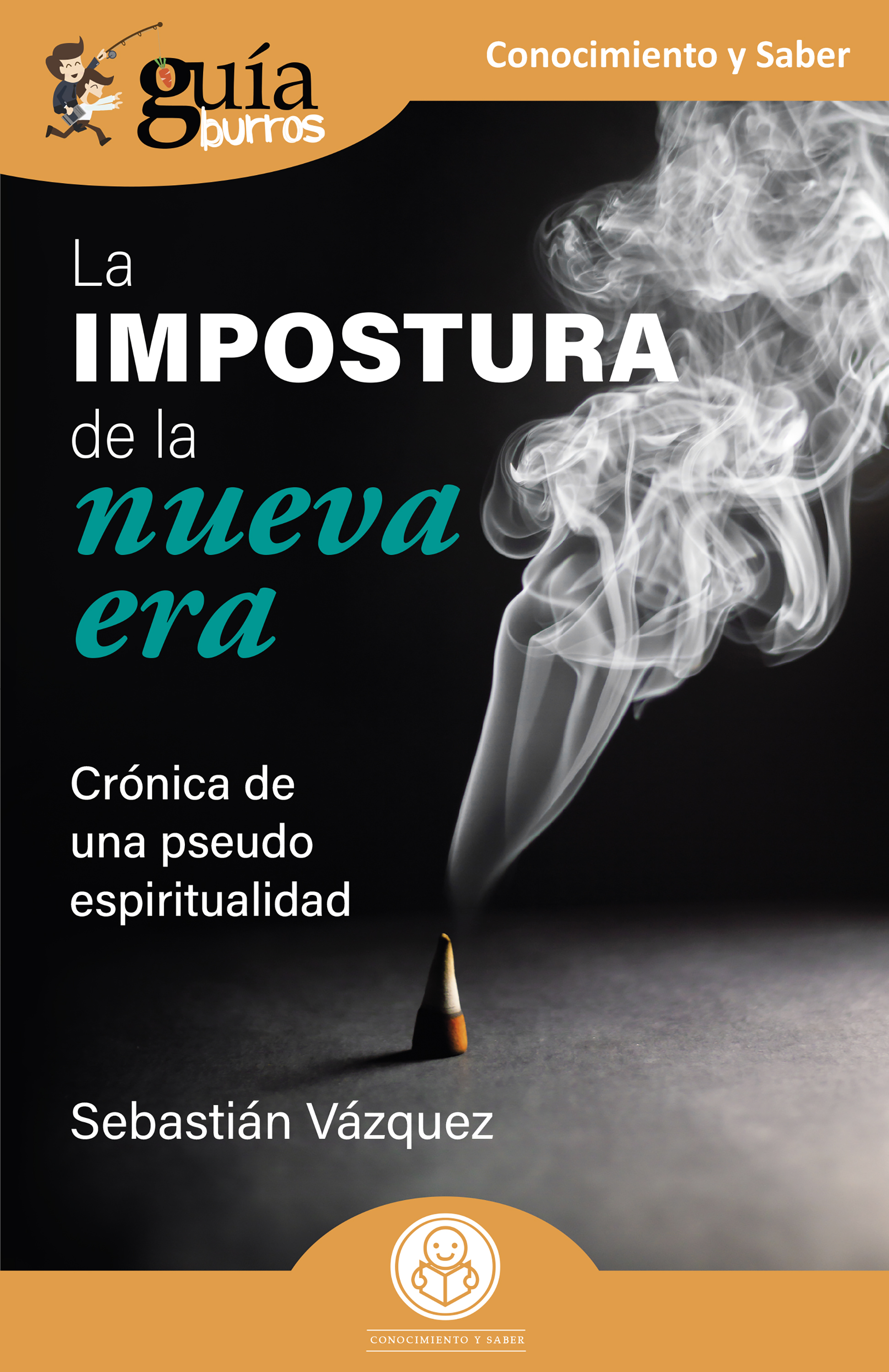 Обложка книги «GuíaBurros: La impostura de la nueva era»