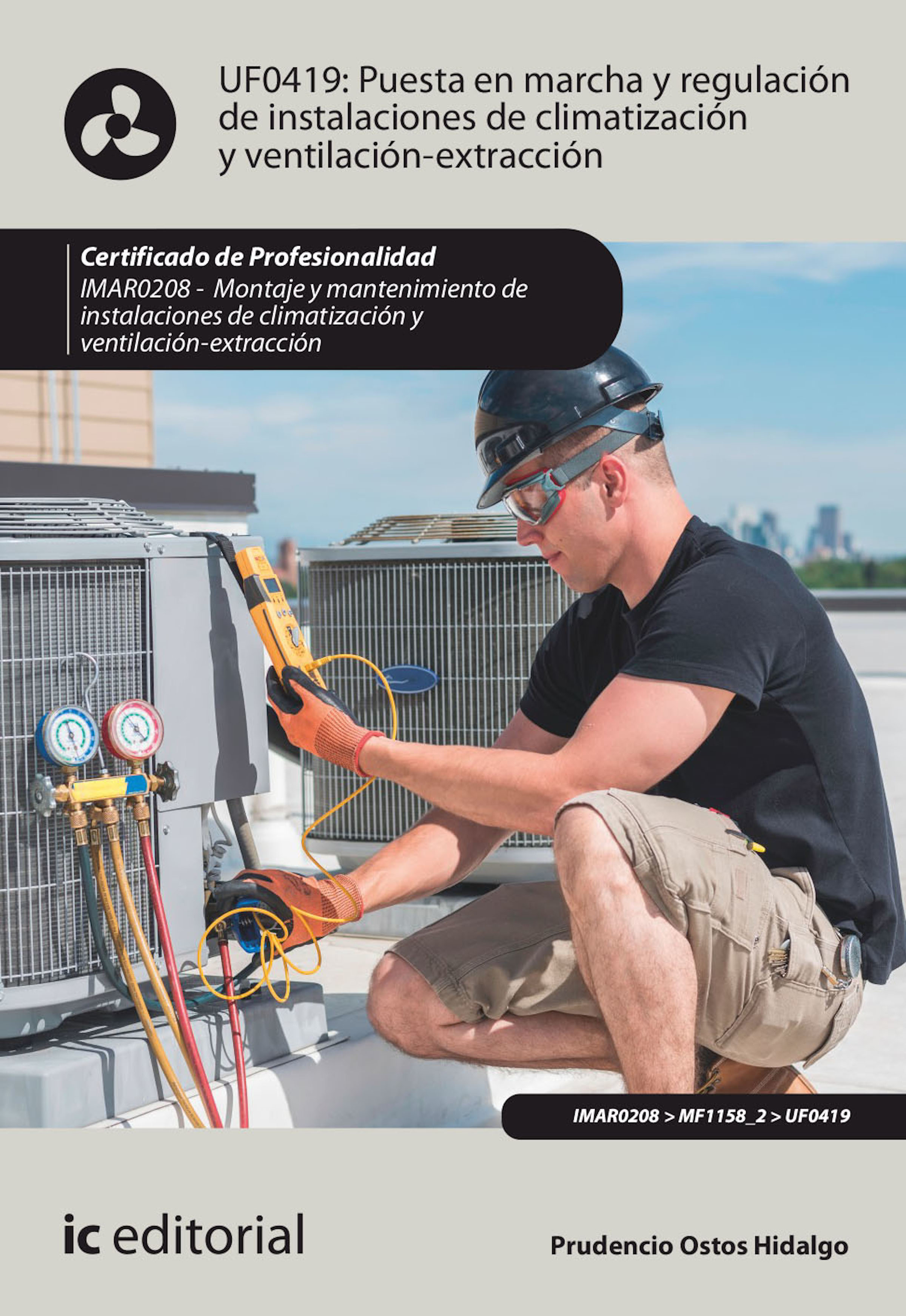 Обложка книги «Puesta en marcha y regulación de instalaciones de climatización y ventilación-extracción. IMAR0208»