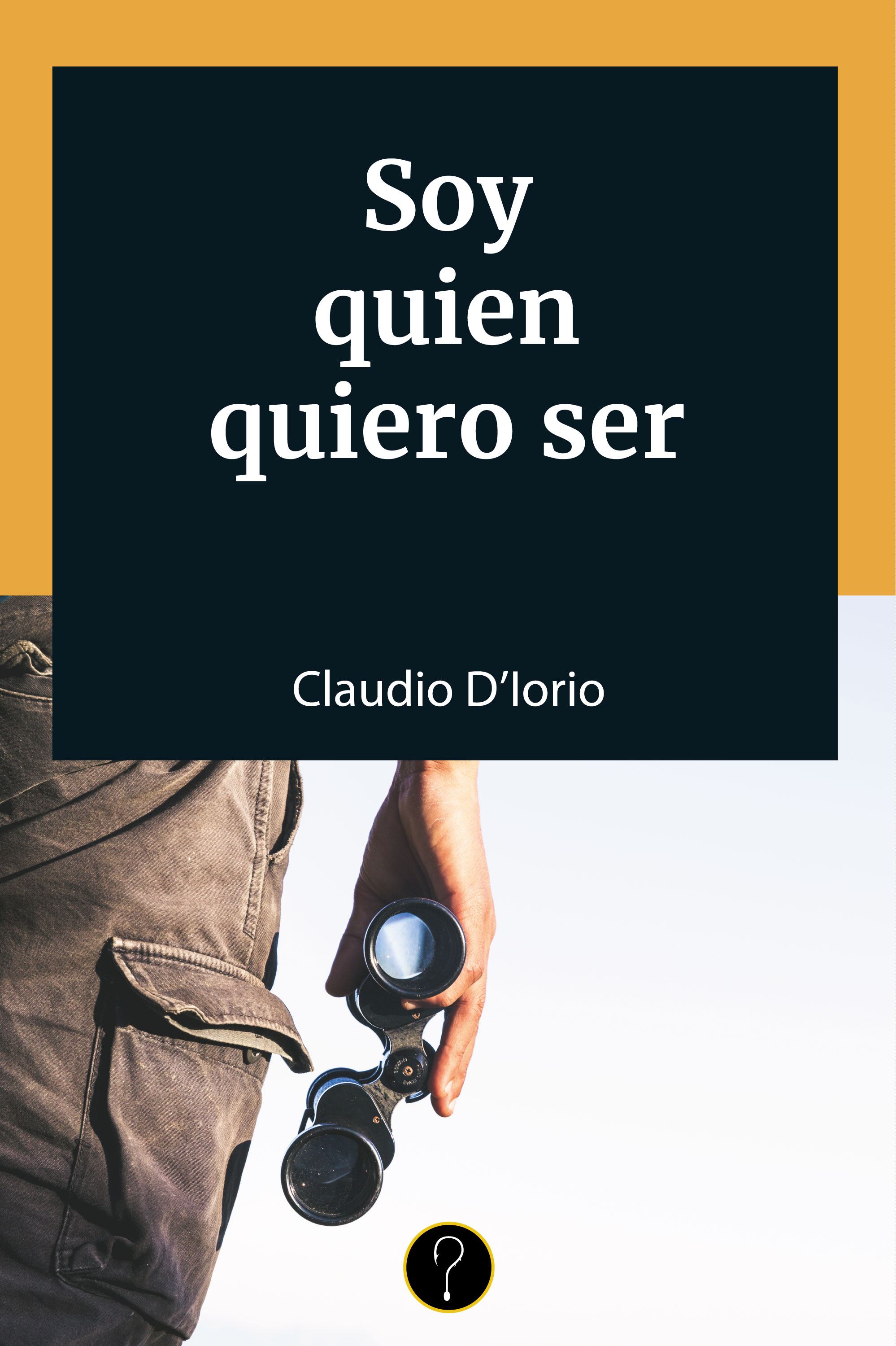Обложка книги «Soy quien quiero ser»