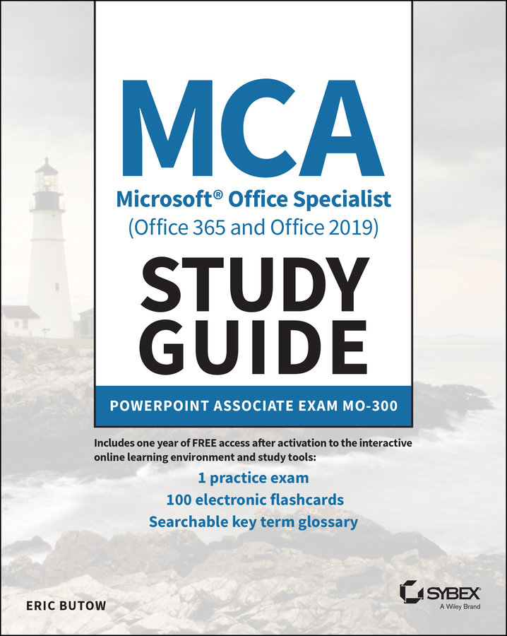 Обложка книги «MCA Microsoft Office Specialist (Office 365 and Office 2019) Study Guide»