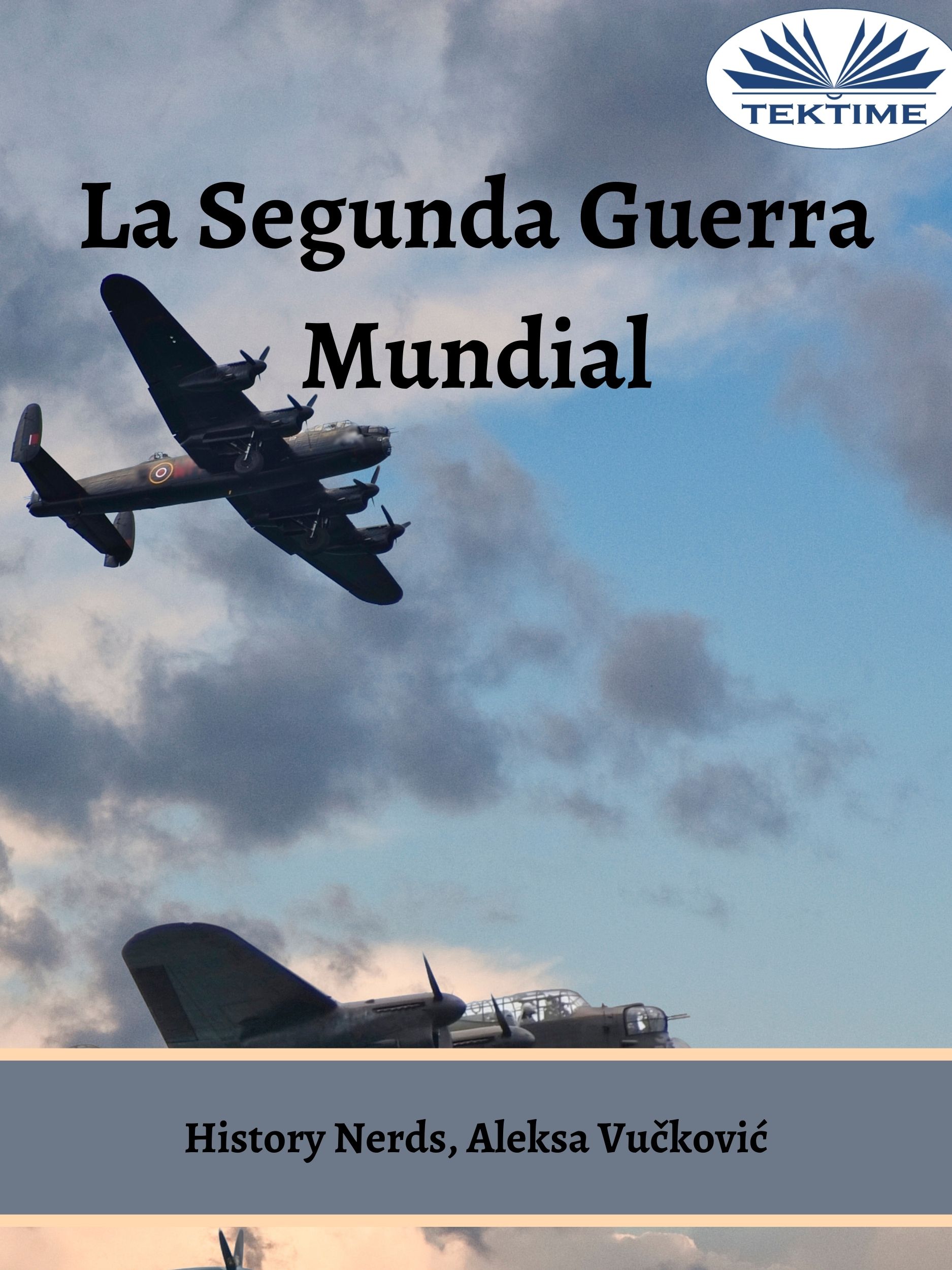 Обложка книги «La Segunda Guerra Mundial»