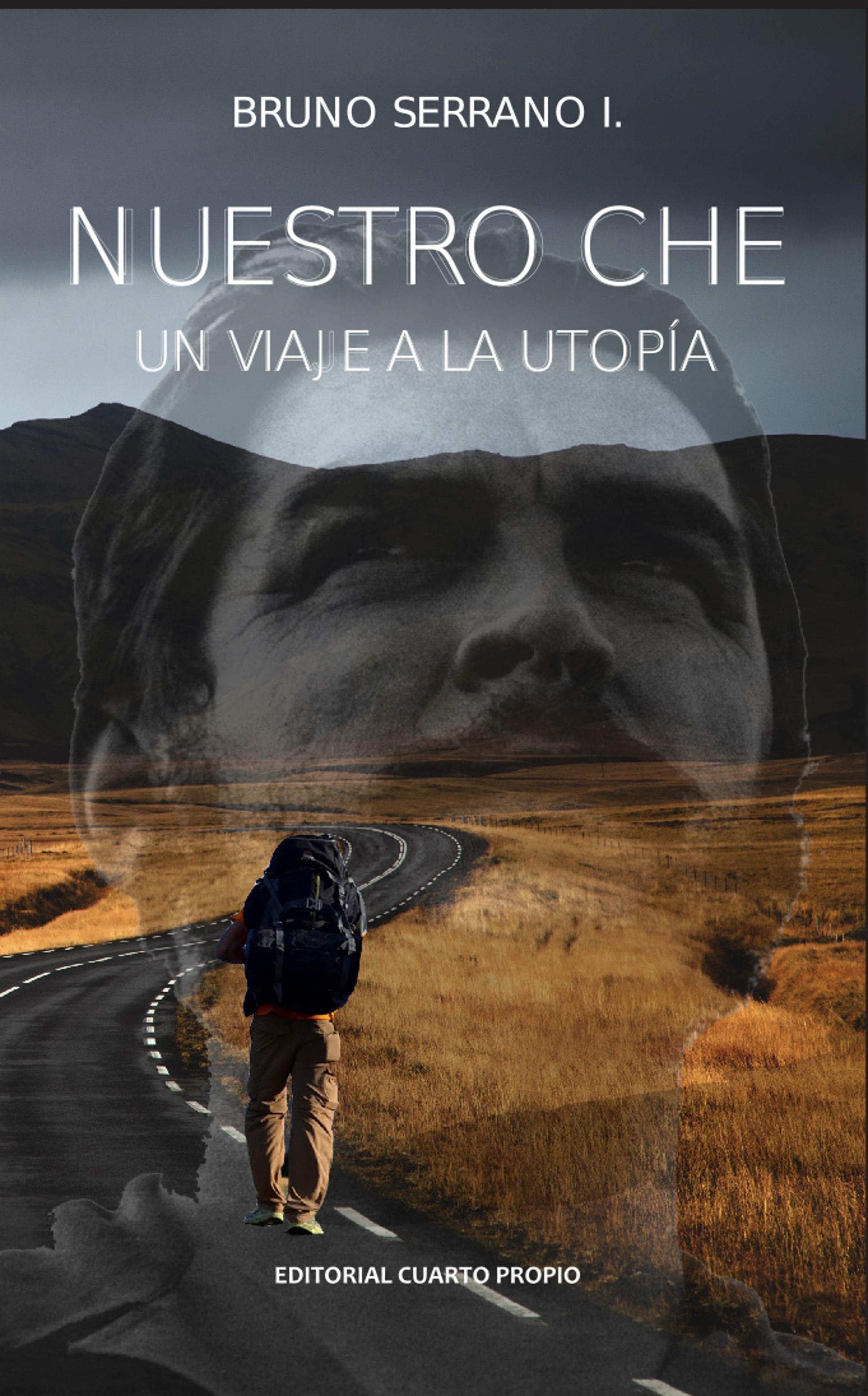 Обложка книги «Nuestro Che: Un viaje a la utopía»