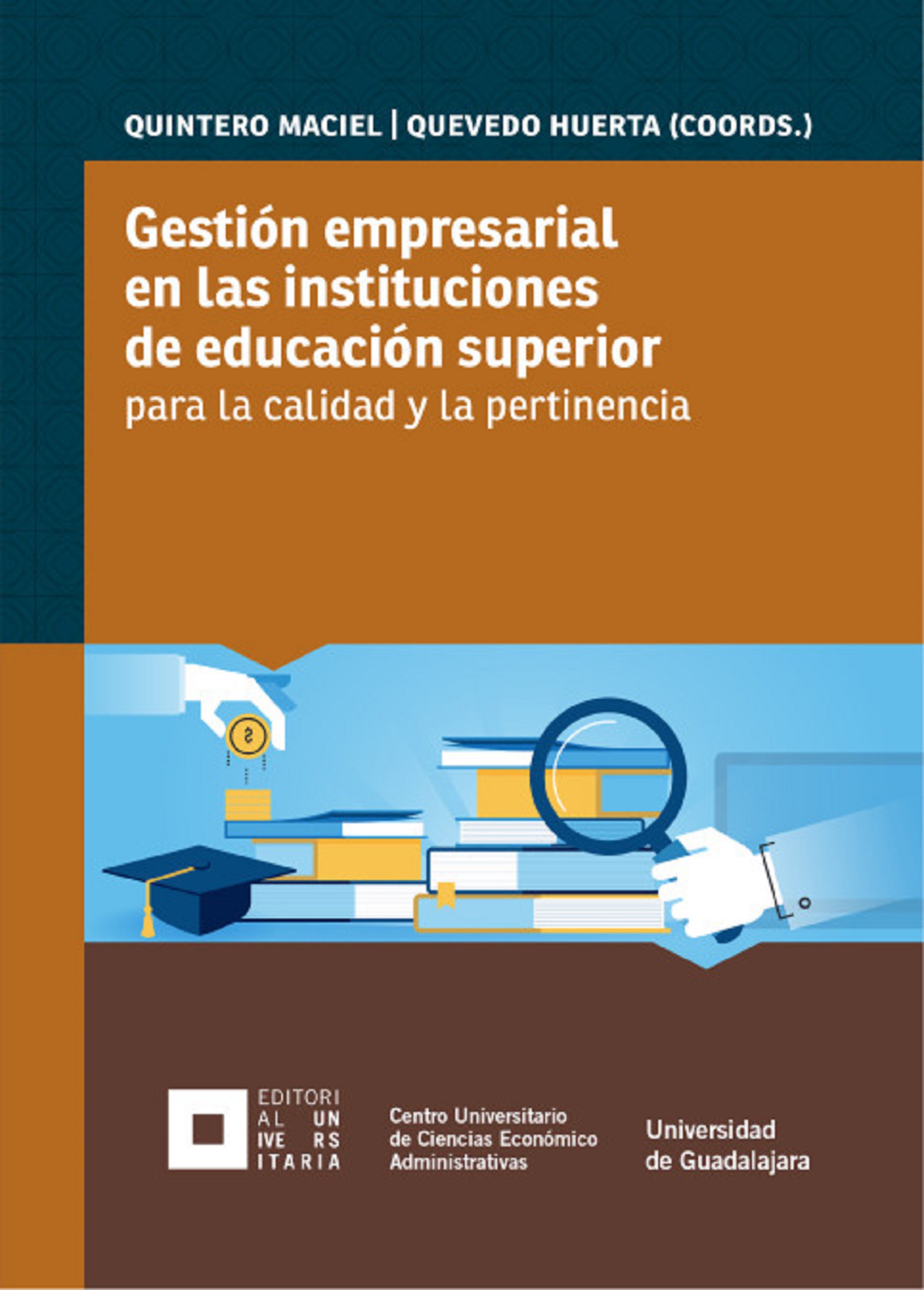 Обложка книги «Gestión empresarial en las instituciones de educación superior para la calidad y la pertinencia»