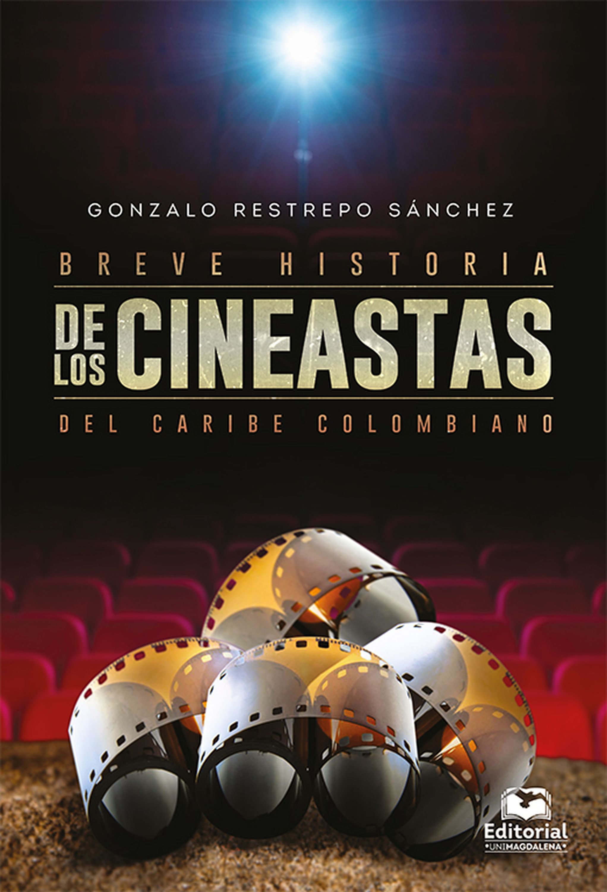 Обложка книги «Breve historia de los cineastas del Caribe colombiano»