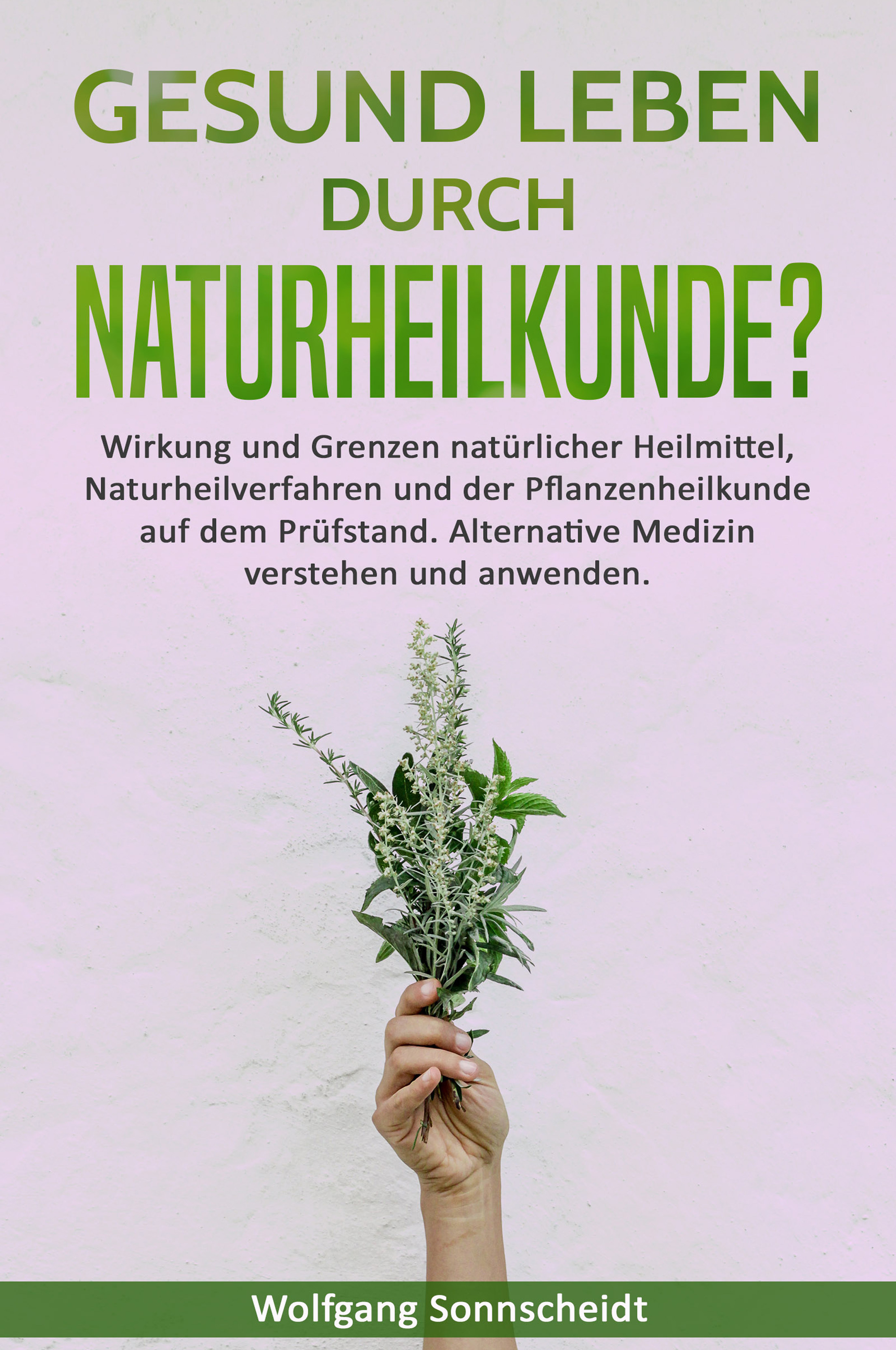 Обложка книги «Gesund leben durch Naturheilkunde?»