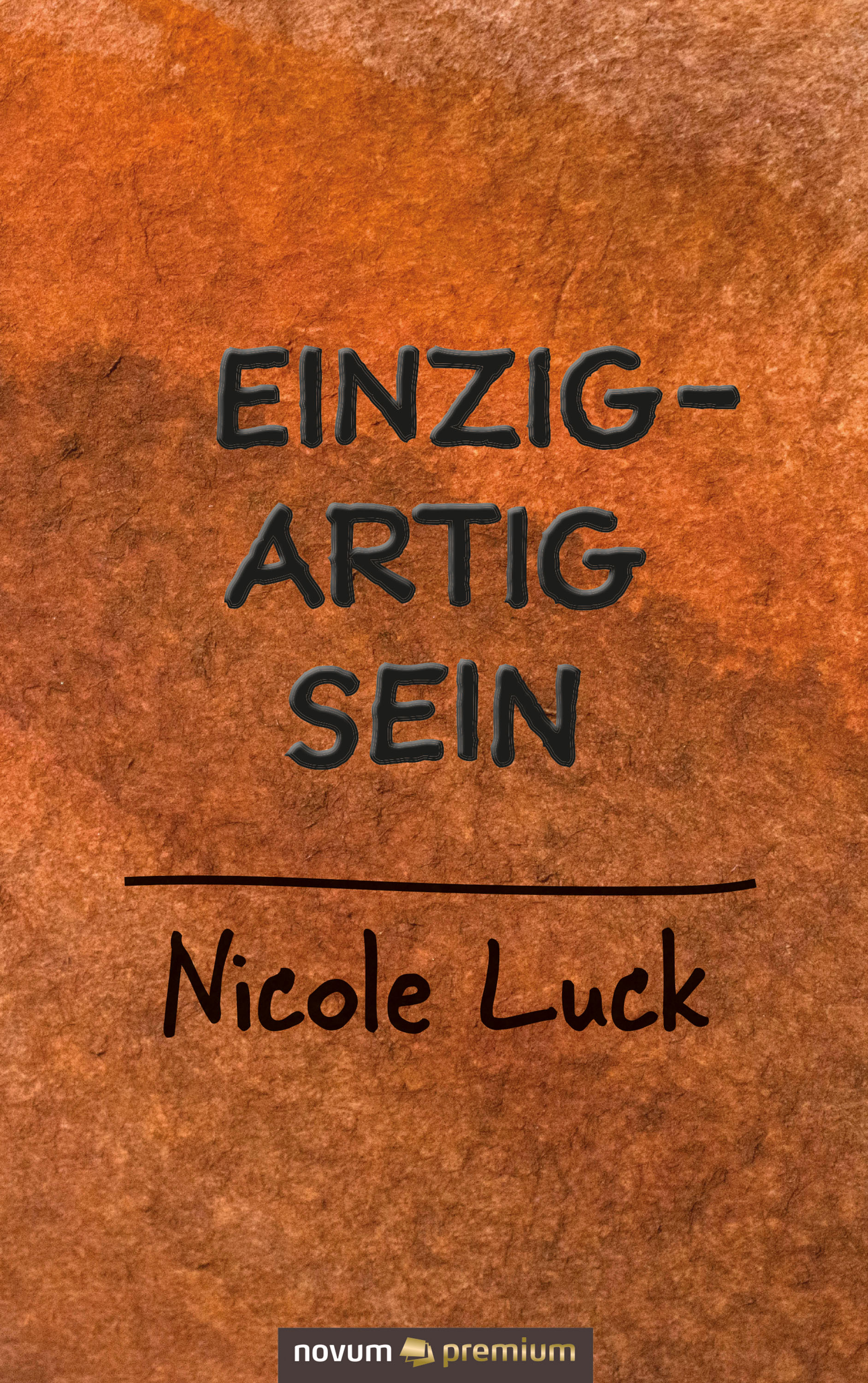 Обложка книги «Einzigartig sein»