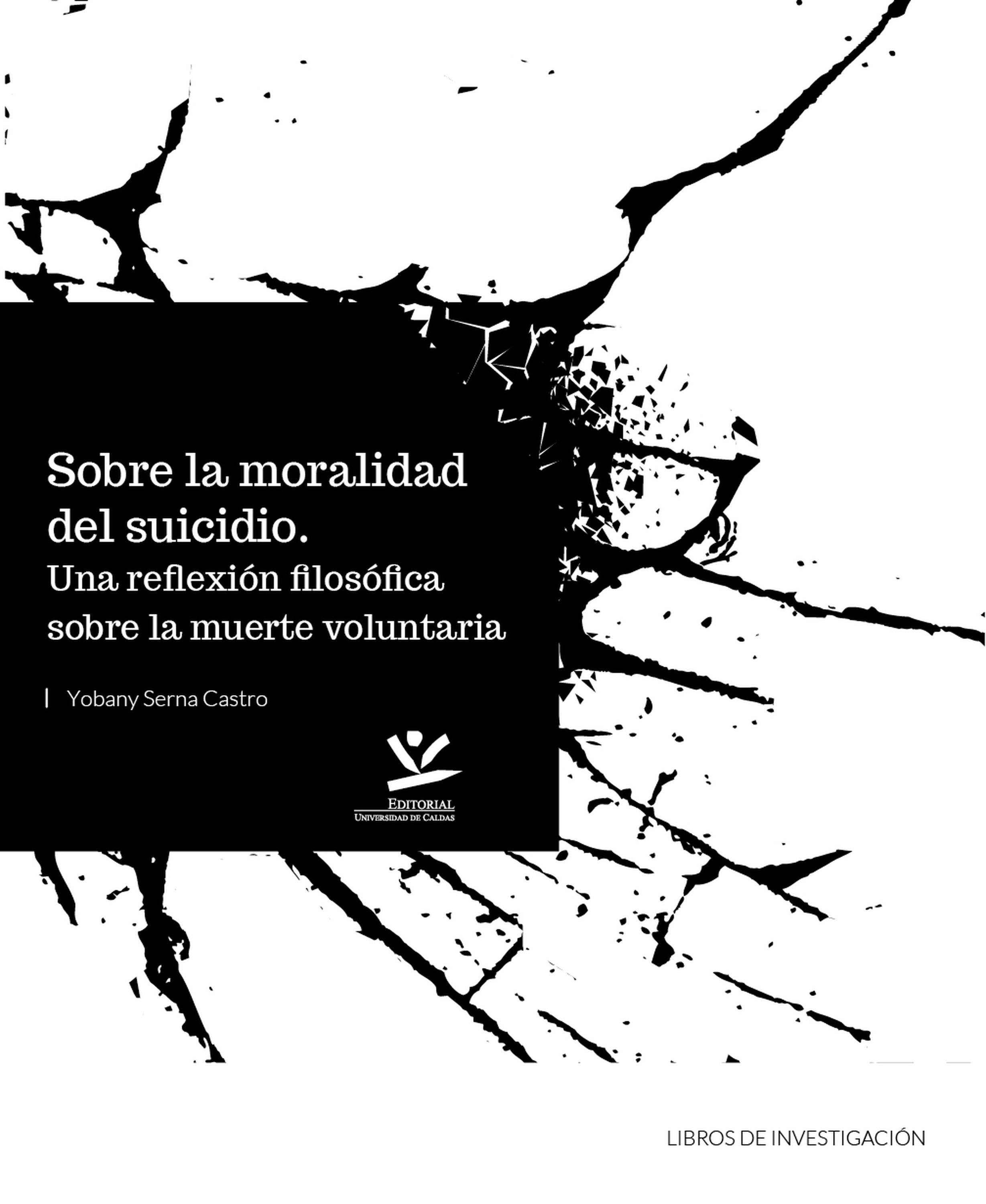 Обложка книги «Sobre la moralidad del suicidio: Una reflexión filosófica sobre la muerte voluntaria»