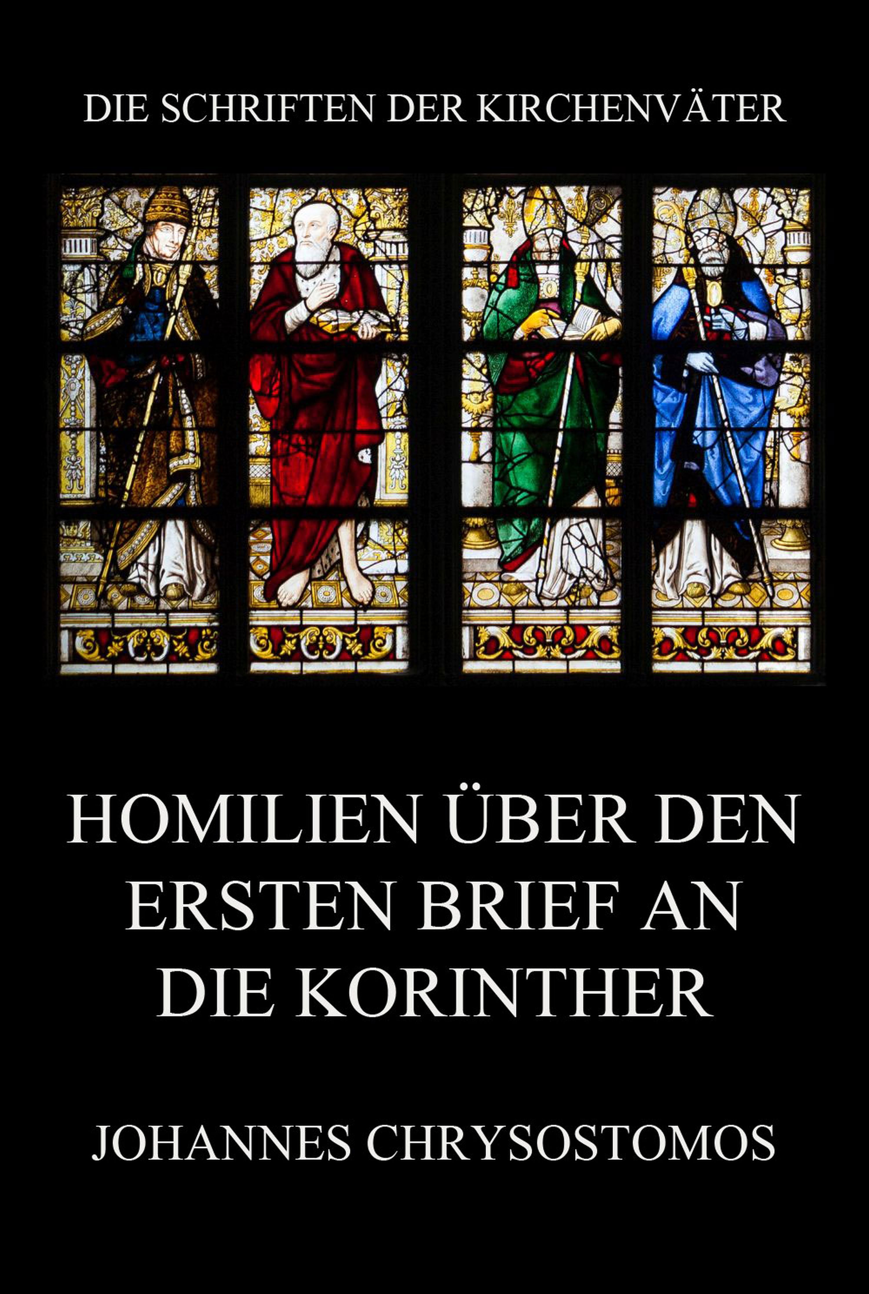 Обложка книги «Homilien über den ersten Brief an die Korinther»