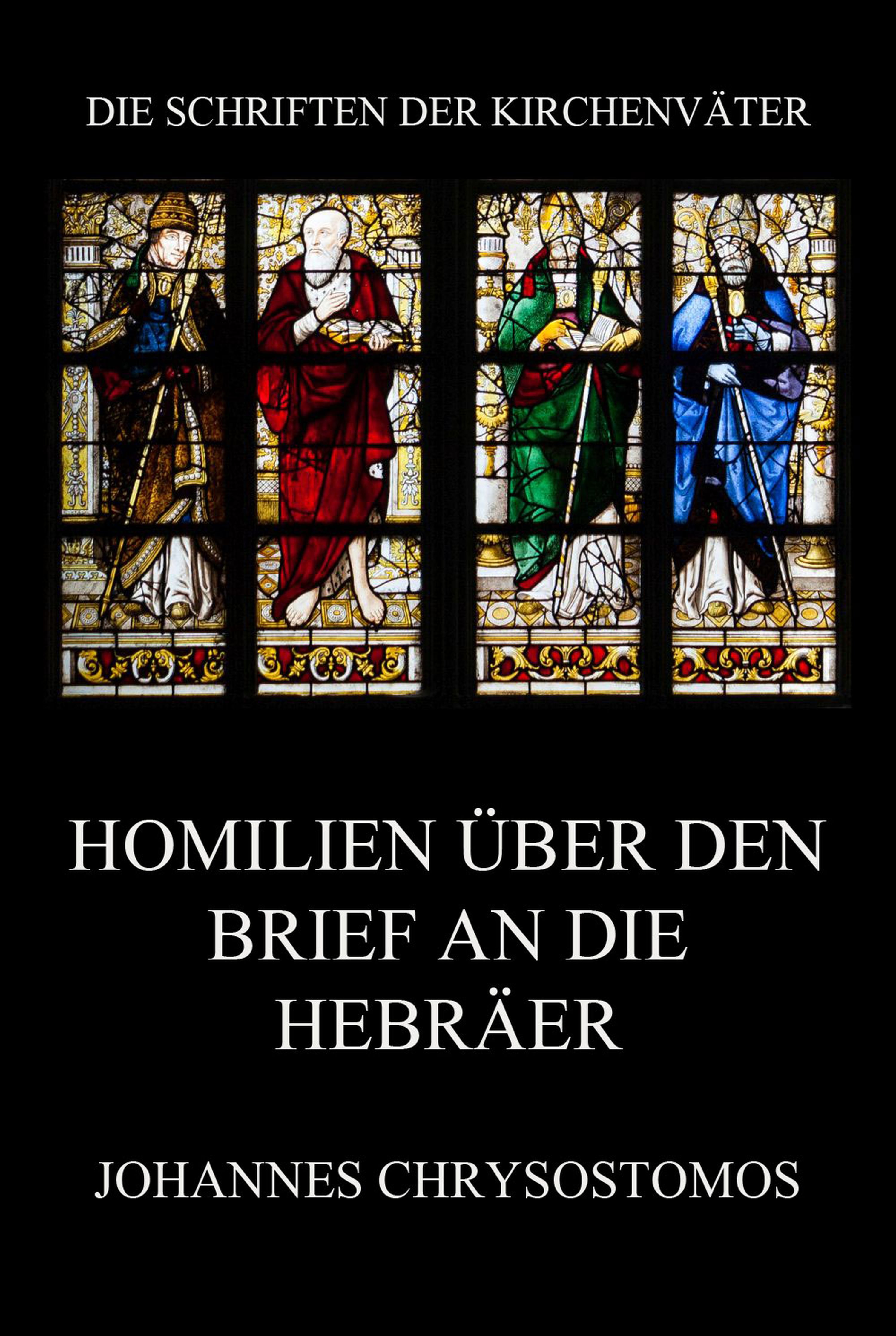Обложка книги «Homilien über den Brief an die Hebräer»